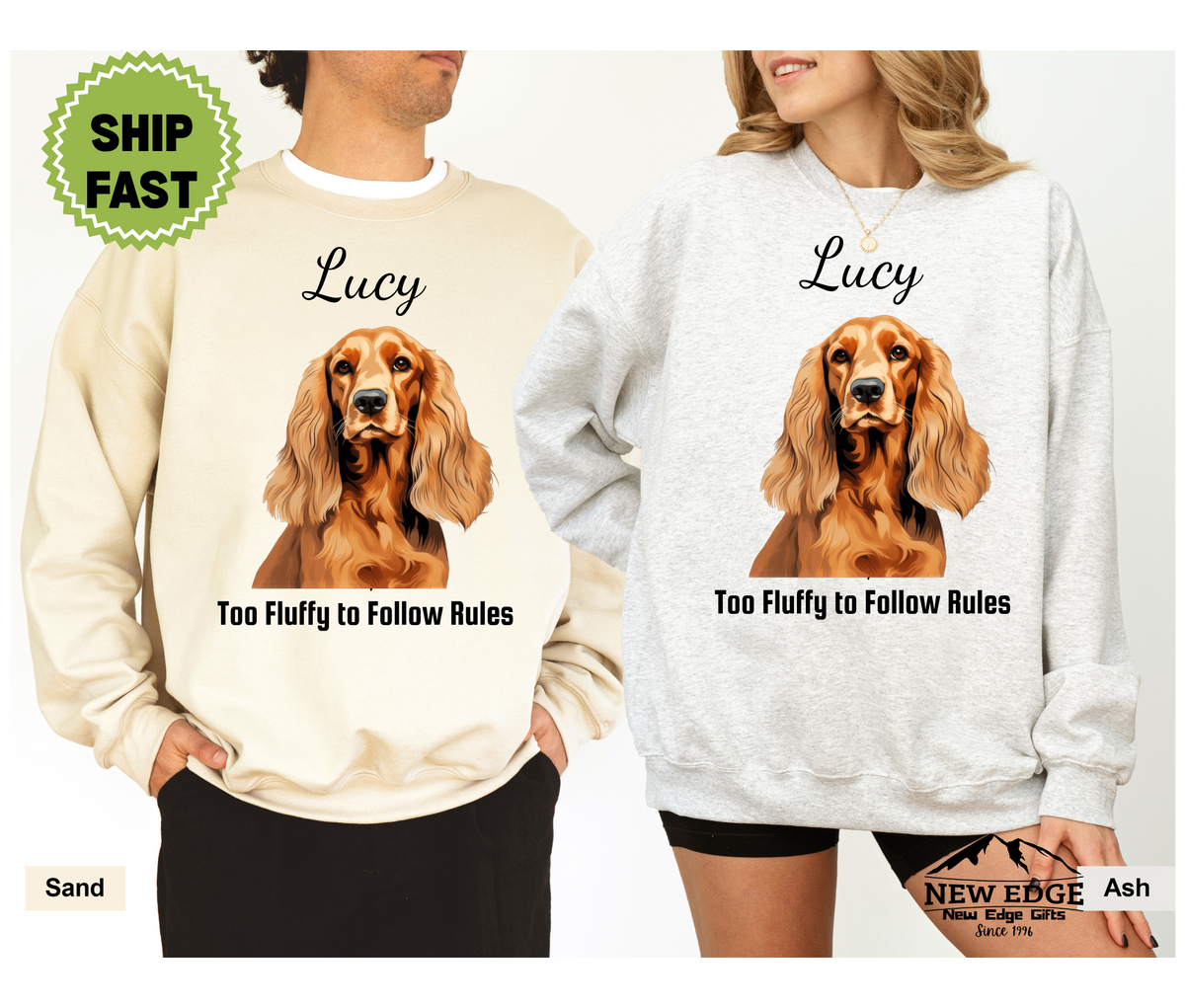 Cocker Spaniel Personalized Unisex Sweatshirt – “Too Fluffy to Follow Rules” | Funny Dog Lover Christmas Gift | Custom Pet Sweatshirt