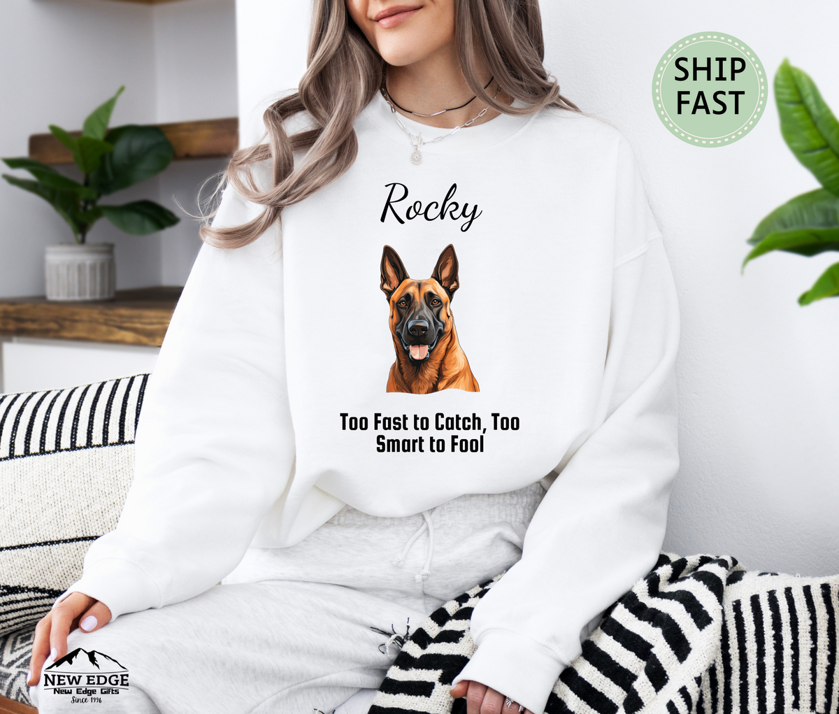 Personalized Belgian Malinois Sweatshirt – “Too Fast to Catch, Too Smart to Fool” | Unisex Christmas Gift for Dog Lovers, Pet Gift