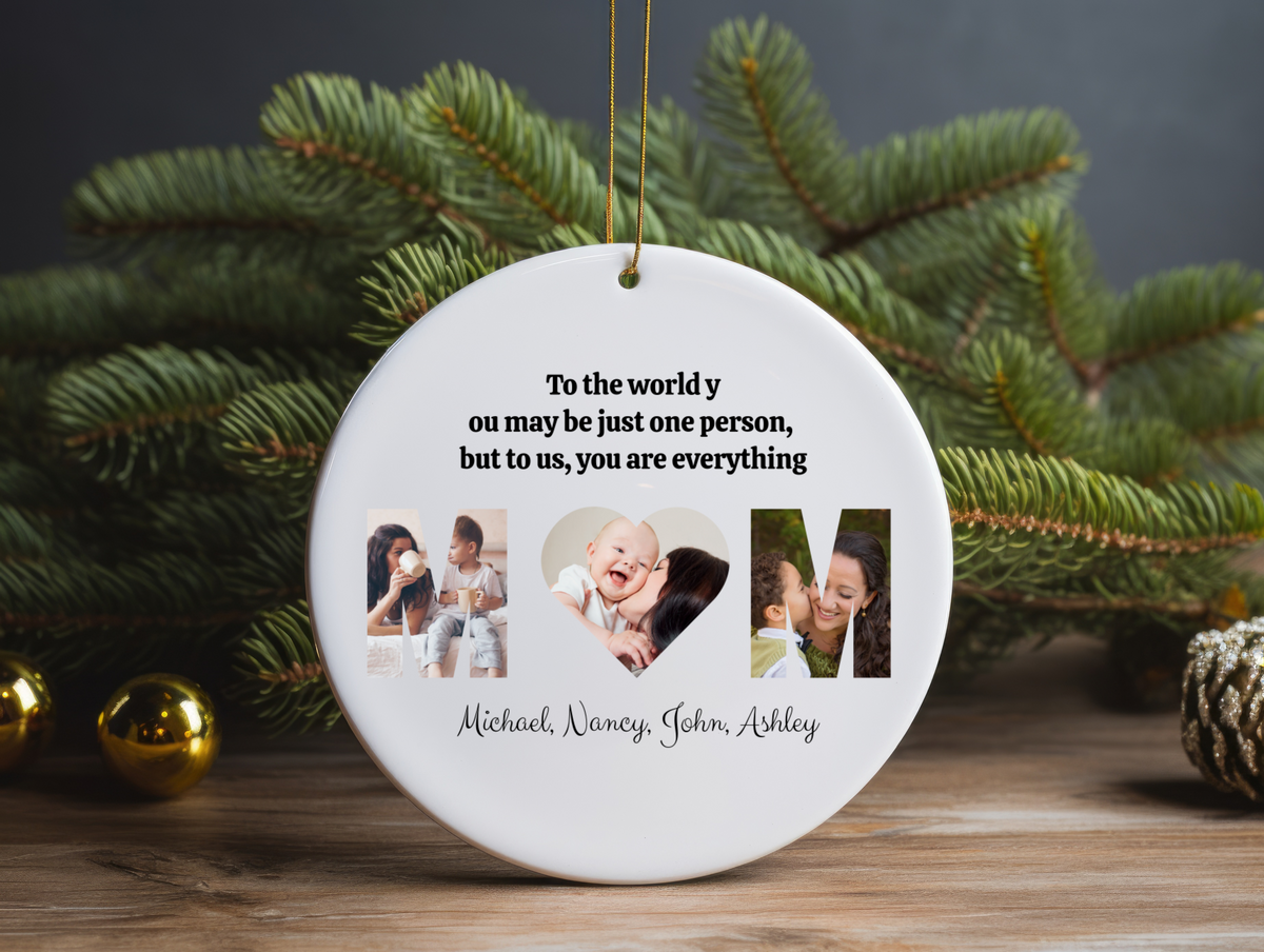 Personalized Mom Ceramic Ornament with Kids’ Names & Heartwarming Message — “To the World You May Be Just One Person, But to Us, You Are Everything”Ceramic Decoration Ornament, (1pc)