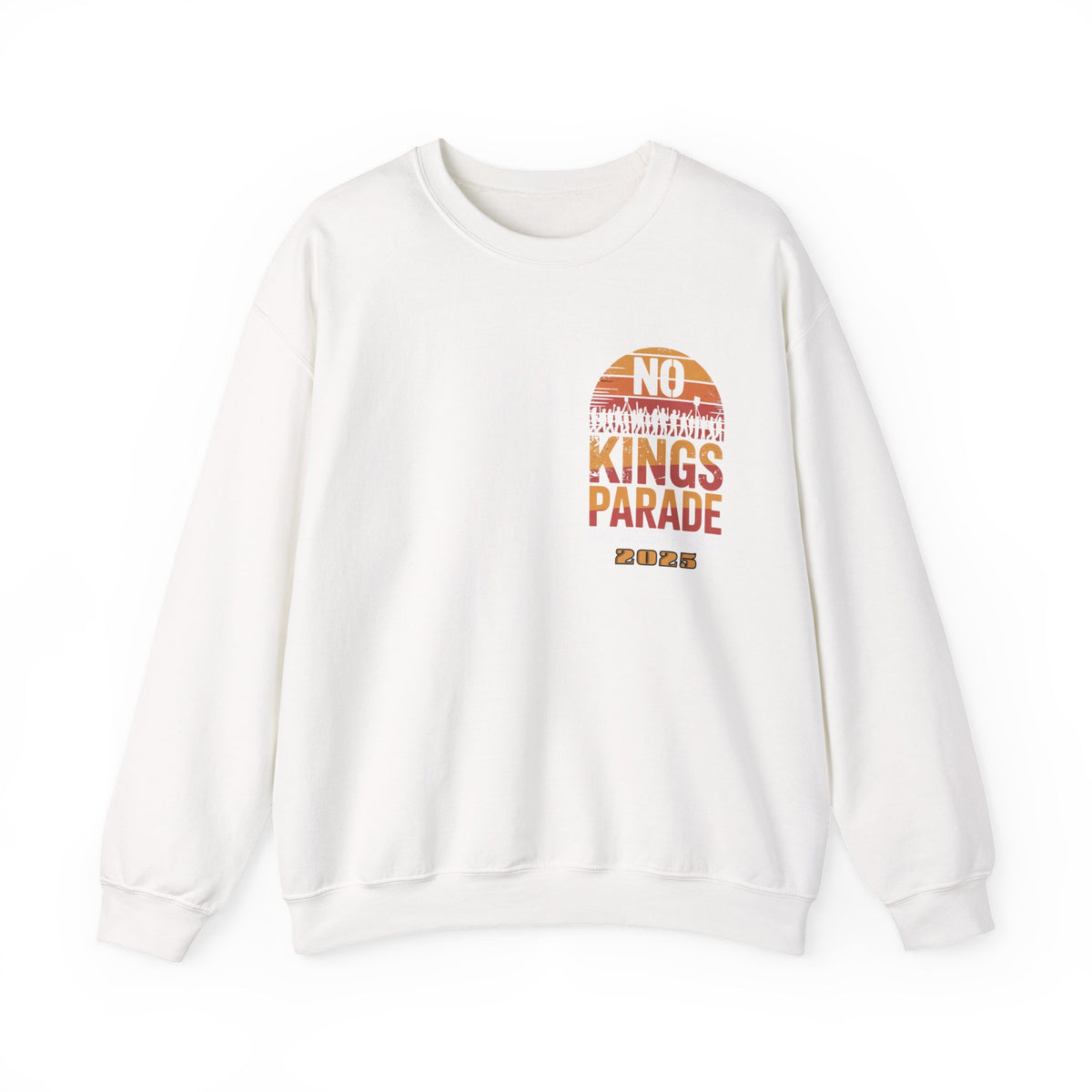 No Kings Parade” Unisex Sweatshirt – Bold Front & Back Print for Peaceful Protest, Civil Rights, and Nonviolent Resistance