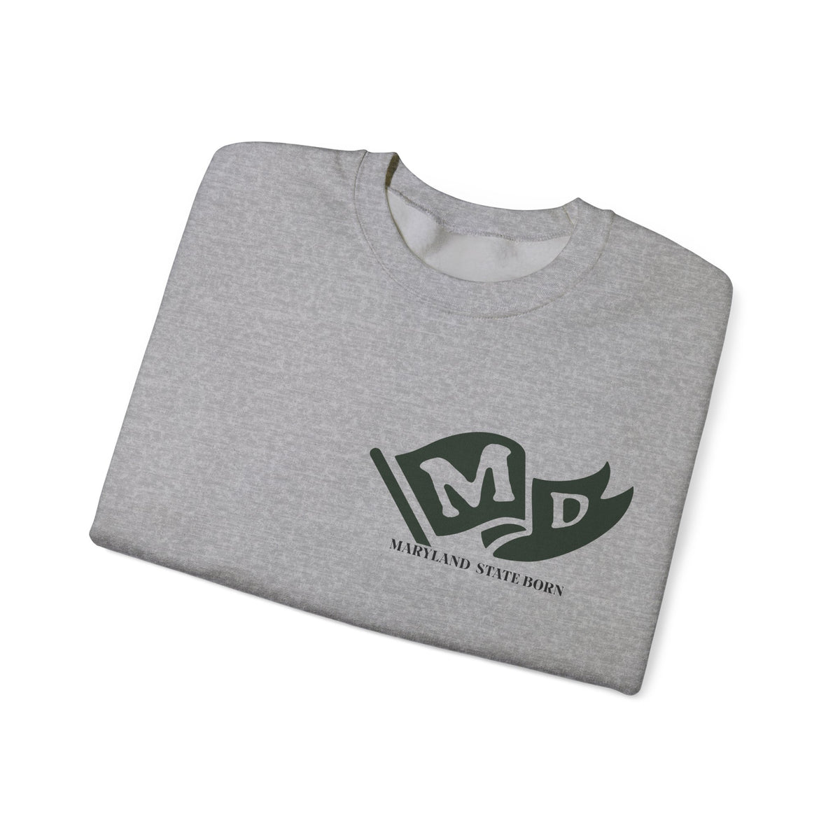 Maryland State Born and Raised Sweatshirt - Old Line State Pride Design