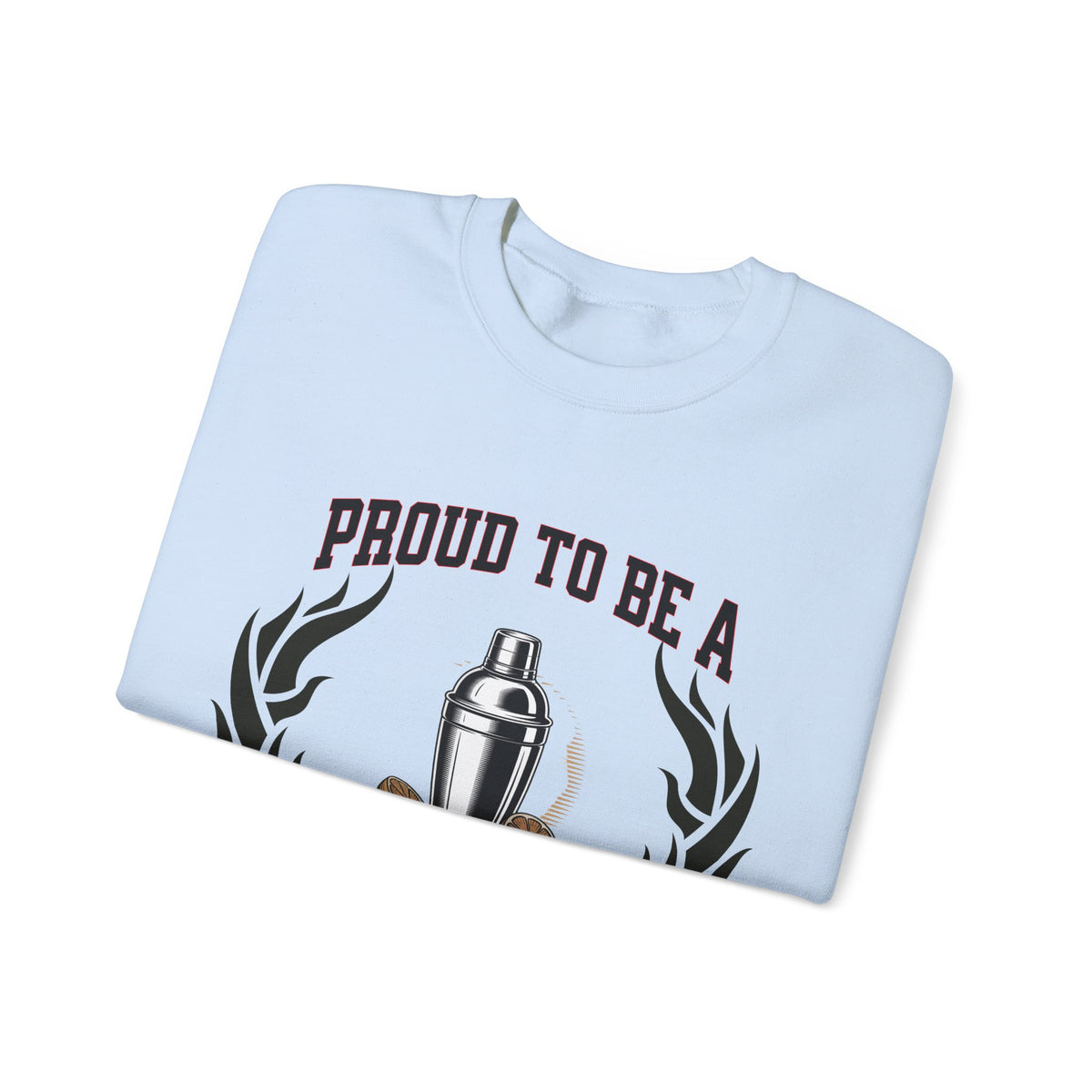 Copy of Unisex Bartender Sweatshirt – “PROUD TO BE A BARTENDER” | Mixing Memories, One Drink at a Time Pullover