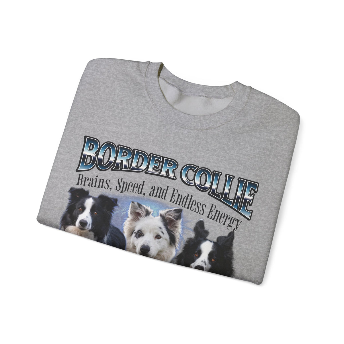 Copy of Border Collie Bootleg Collage Sweatshirt – Brains, Speed, and Endless Energy | Unisex Dog Lover Pullover