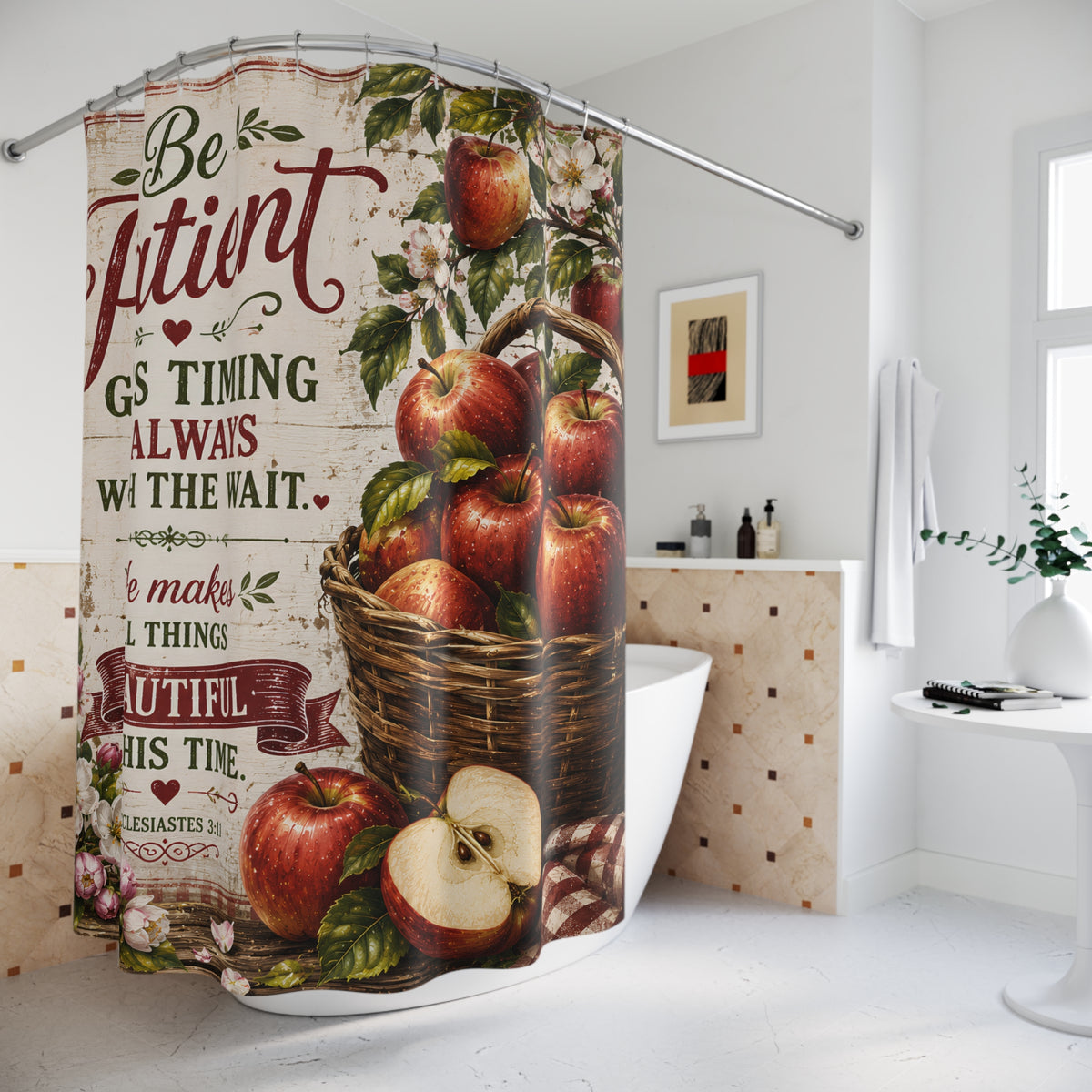 Apple Christian Shower Curtain Be Patient Gods Timing Is Worth the Wait Ecclesiastes 3 1 Farmhouse Faith Decor