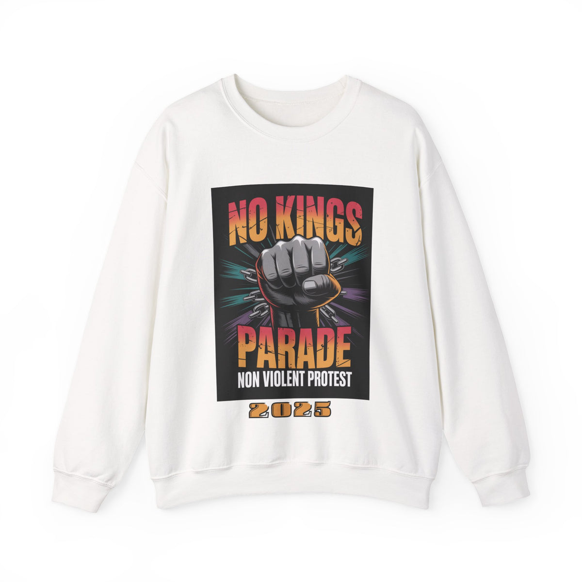 No Kings Parade” Sweatshirt – Upright Fist Graphic with Peaceful Protest Message, Unisex Statement Apparel for Justice