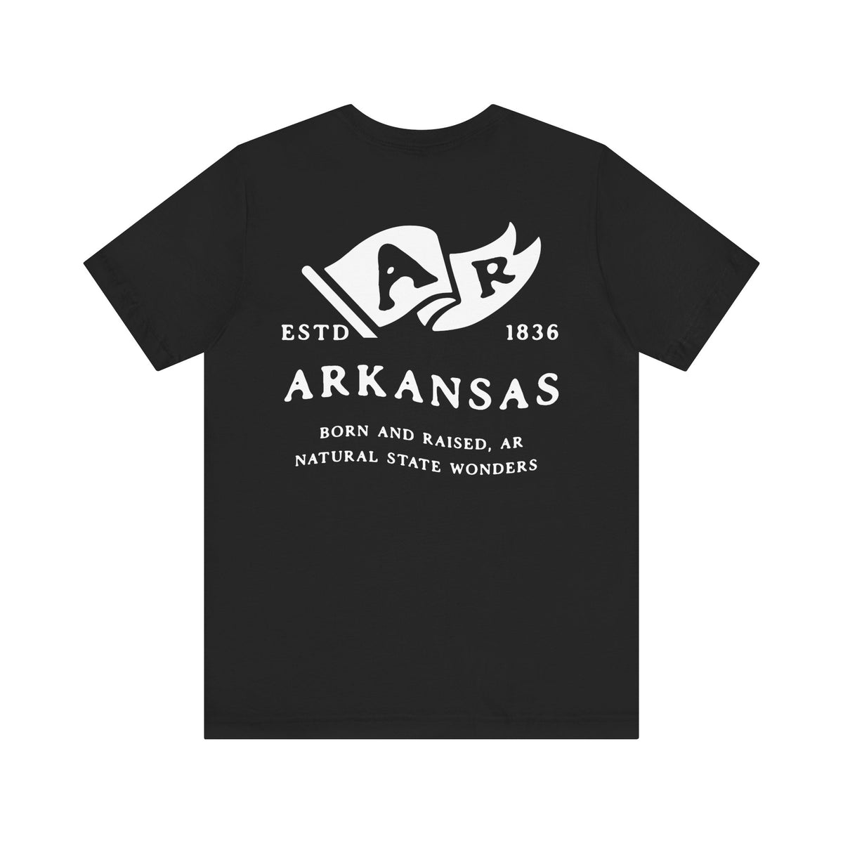 Arkansas Born & Raised T-Shirt – Natural State Roots, Front & Back Design