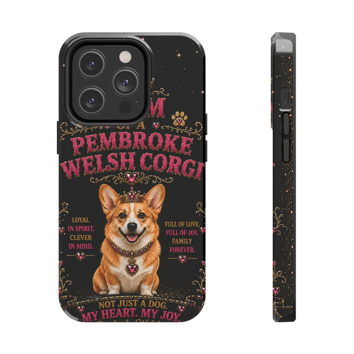 Royal Pembroke Welsh Corgi Glitter Phone Case Dog Mom Gift My Heart My Joy Cute Corgi iPhone & Samsung Cover