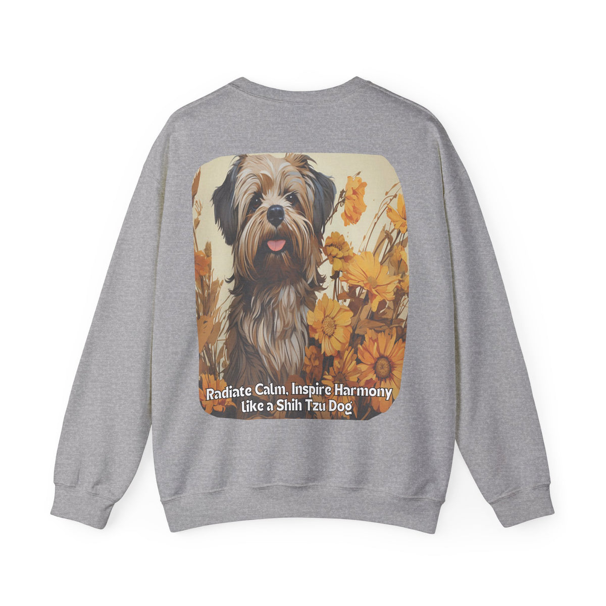 Copy of Shih Tzu Serenity Sweatshirt - 'Radiate Calm, Inspire Harmony' - Sunflower Dog Lover Hoodie (Front & Back Print)"