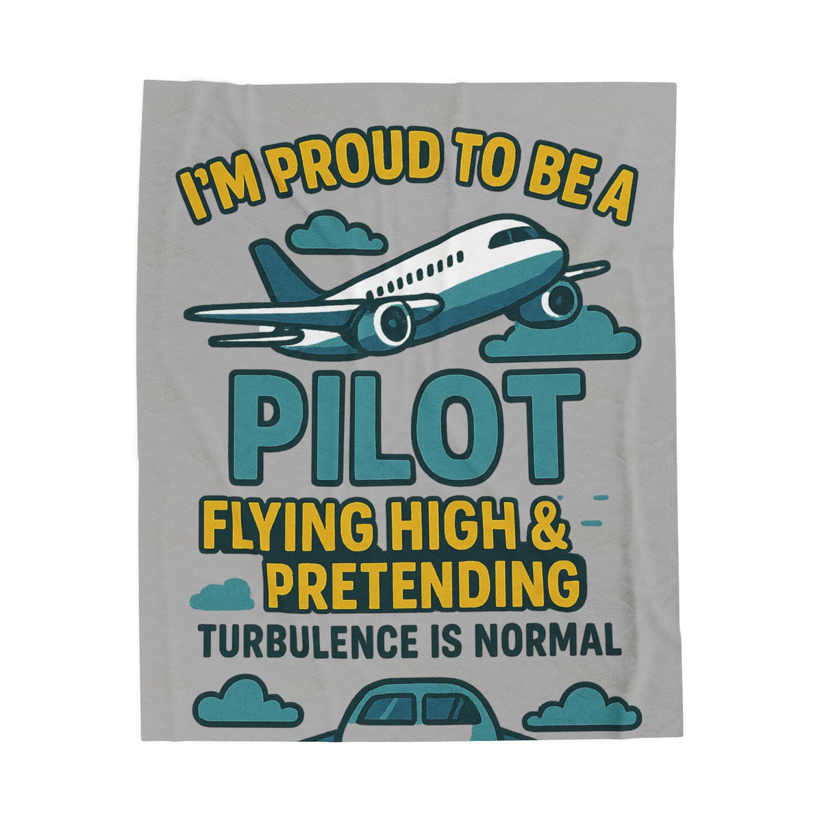 Pilot Velveteen Blanket – Funny Flying High & Turbulence Humor Gift Throw