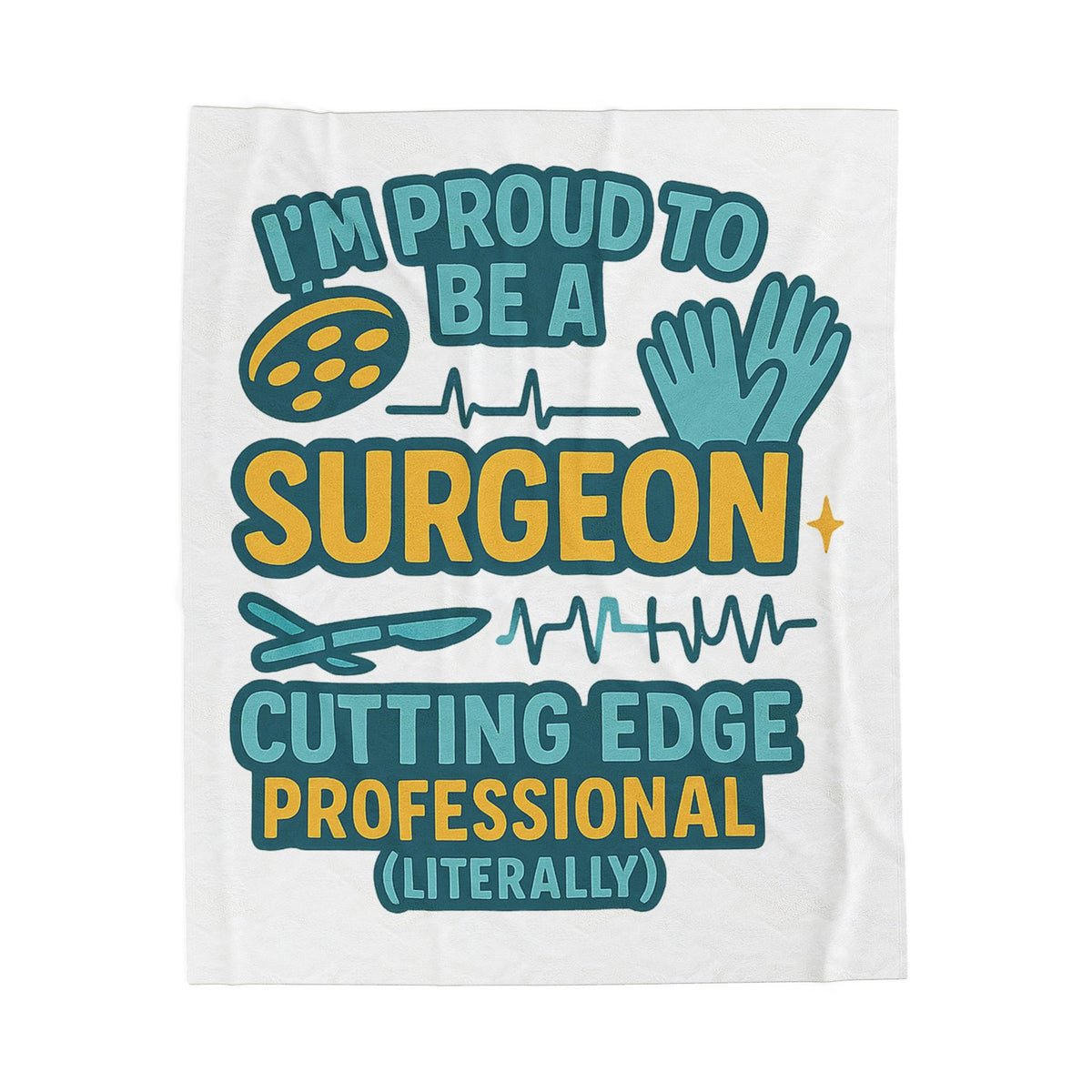Surgeon Velveteen Blanket – Funny Cutting Edge Professional Gift Throw