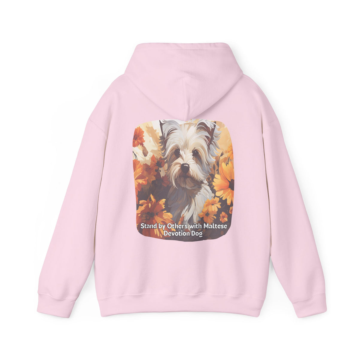 Stand by Others – Sunflower Maltese Devotion Dog Unisex Hoodie