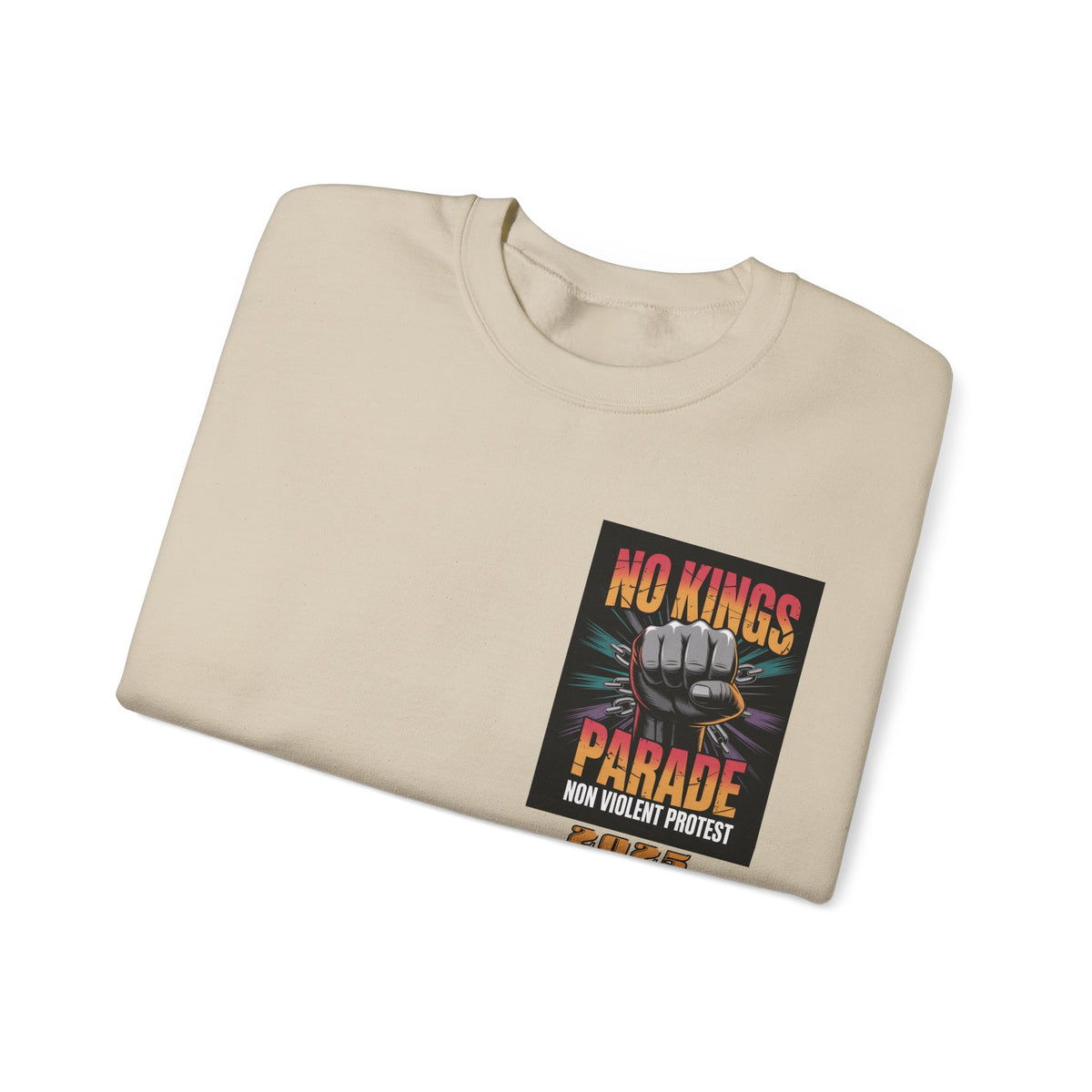 No Kings Parade” Sweatshirt – Upright Fist Graphic & Peaceful Protest Quote, Unisex Front & Back Print for Justice & Nonviolence