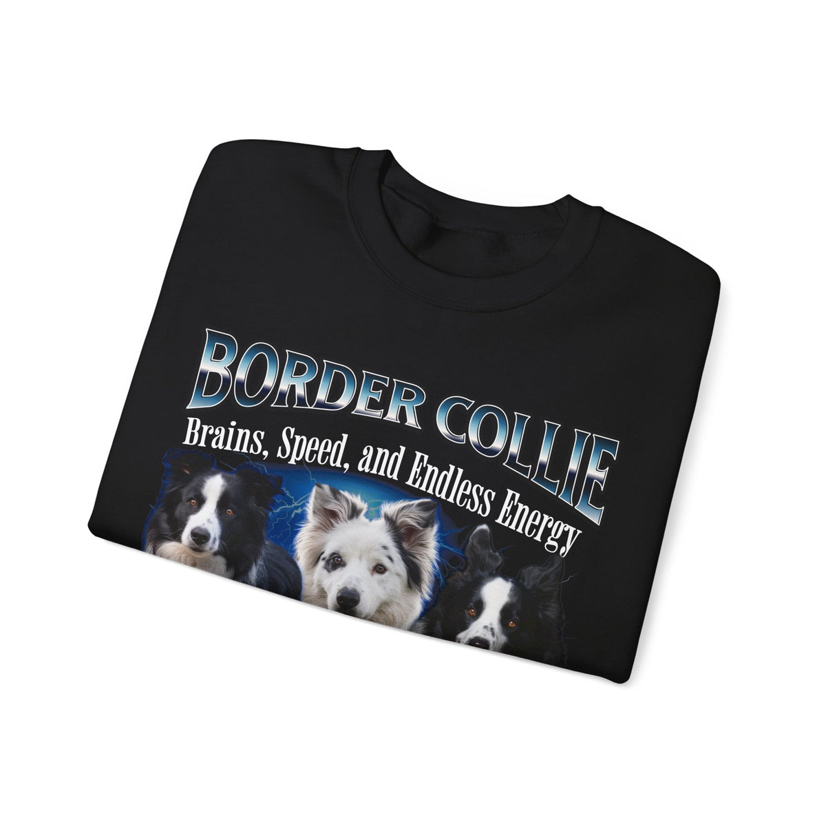 Copy of Border Collie Bootleg Collage Sweatshirt – Brains, Speed, and Endless Energy | Unisex Dog Lover Pullover