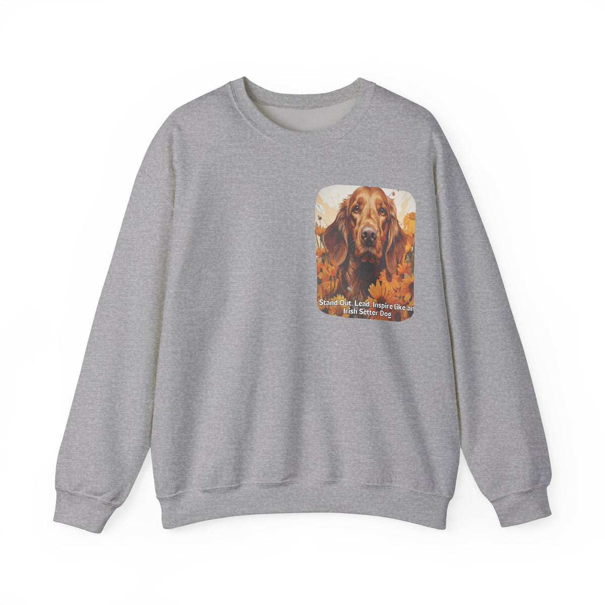 Irish Setter Spirit Sunflower Sweatshirt – 'Stand Out, Lead, Inspire' – Unisex Field Dog Pullover