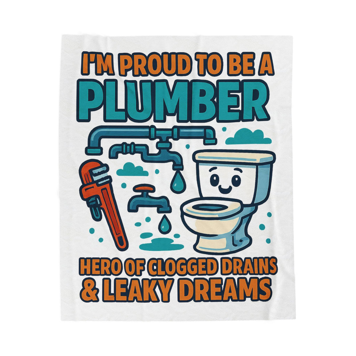 Plumber Velveteen Blanket – Funny Clogged Drains & Leaky Dreams Gift Throw