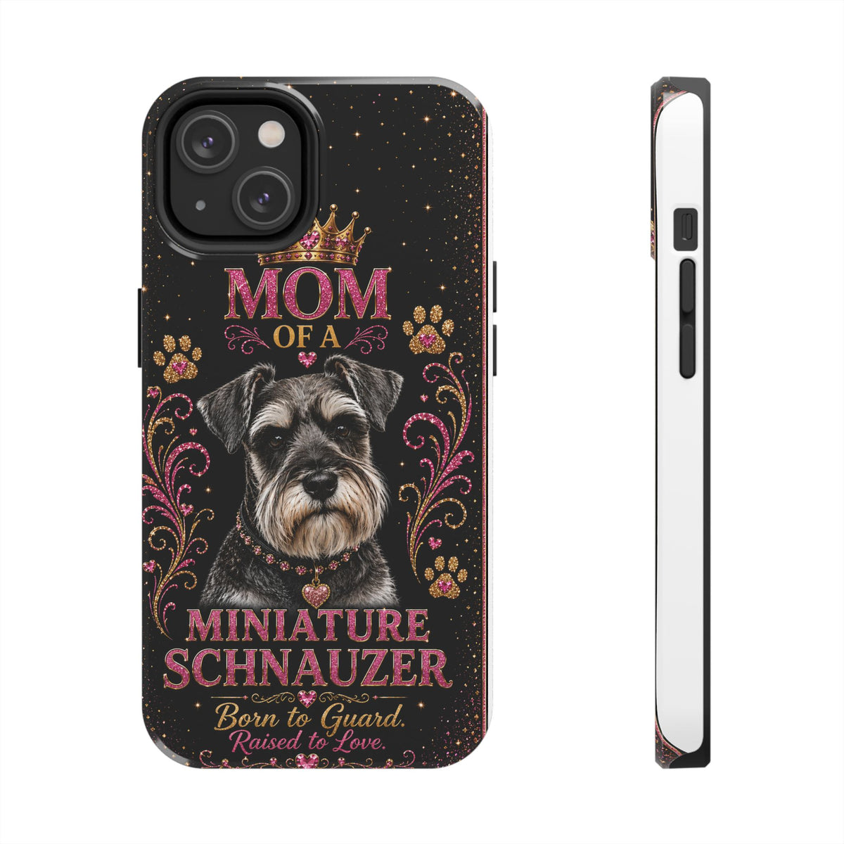 Royal Glitter Miniature Schnauzer Phone Case Mom of a Miniature Schnauzer Born to Guard Raised to Love Dog Mom Gift