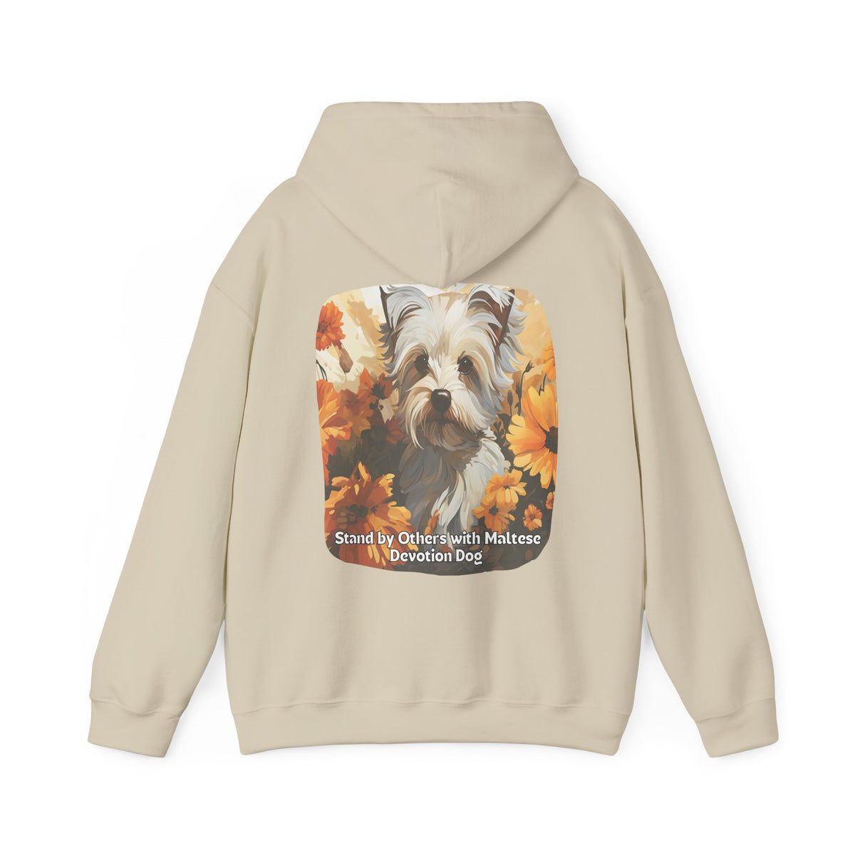 Stand by Others – Sunflower Maltese Devotion Dog Unisex Hoodie