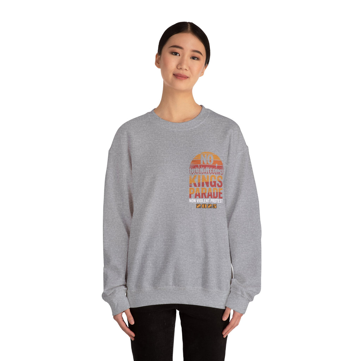 No Kings Parade” Unisex Sweatshirt – Bold Front & Back Print for Peaceful Protest, Civil Rights, and Nonviolent Resistance