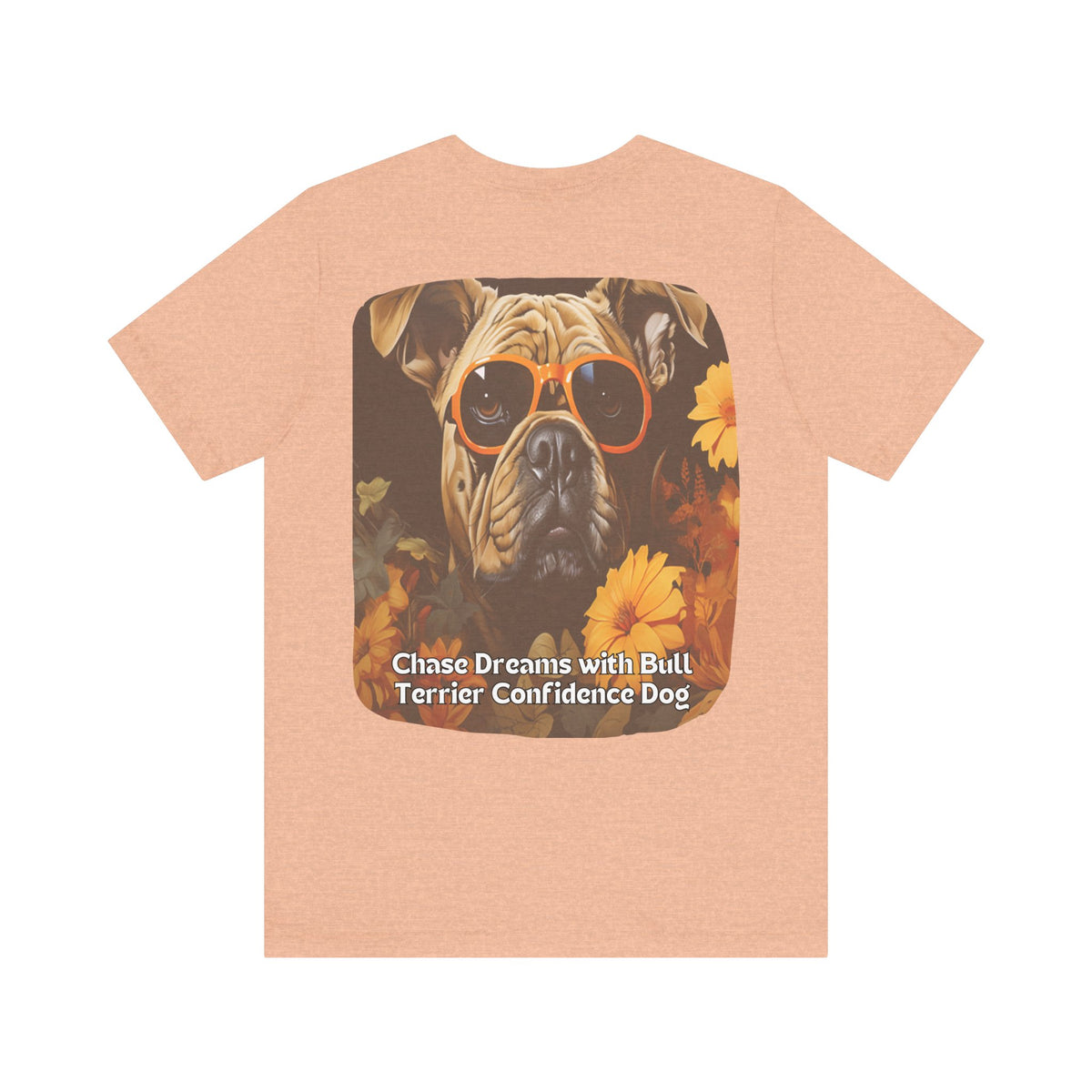 Bull Terrier Sunflower T-Shirt – 'Chase Dreams with Bull Terrier Confidence' Front & Back Design – Bold & Playful Dog Lover Tee