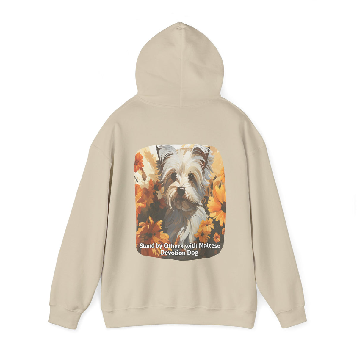 Stand by Others – Sunflower Maltese Devotion Dog Unisex Hoodie