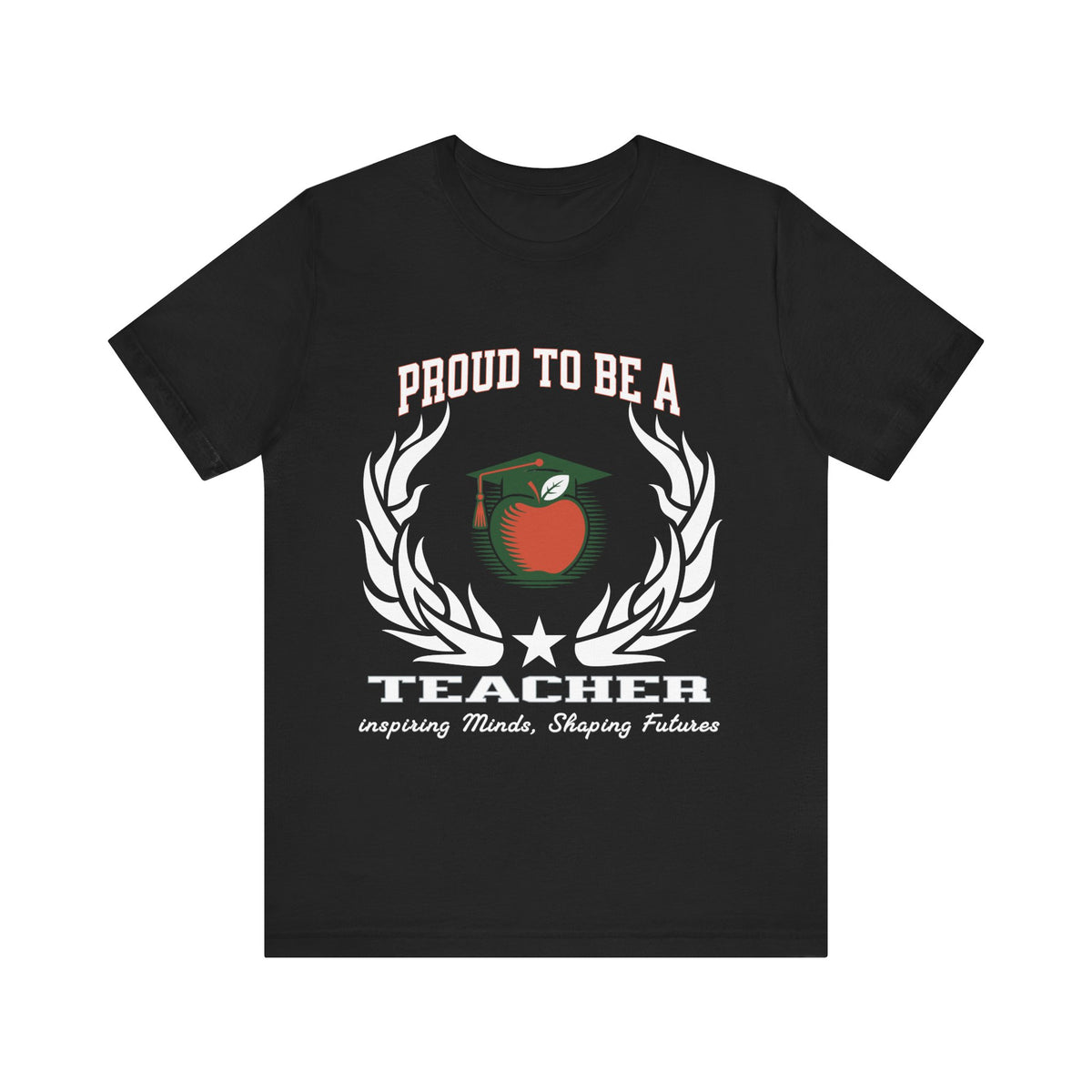 Proud to Be a Teacher T-Shirt – Unisex Educator Tee – “Inspiring Minds, Shaping Futures” Gift Shirt for Teachers and Mentors