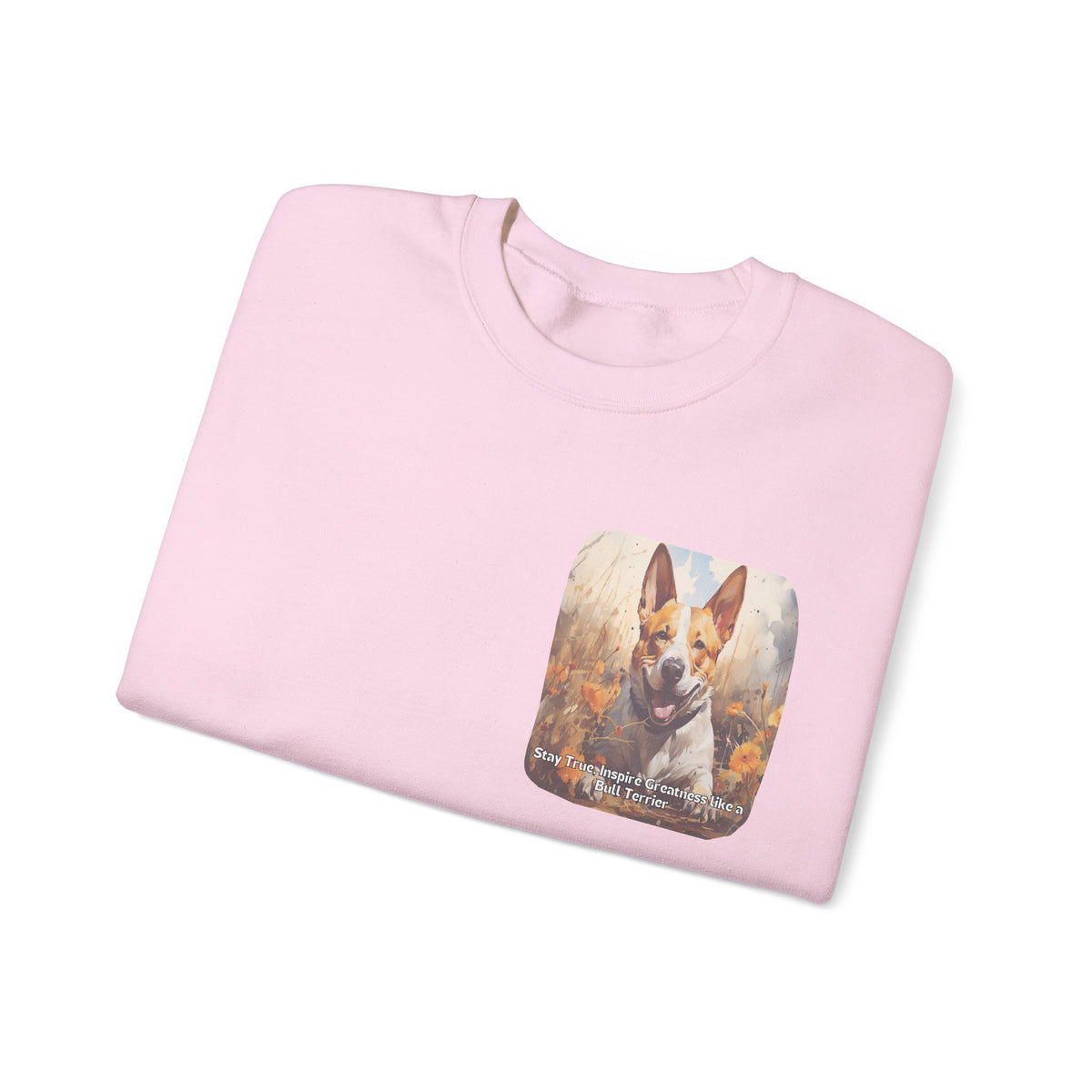 Bull Terrier Pride Sunflower Sweatshirt – 'Stay True' Motivational Design – Unisex Dog Lover Pullover