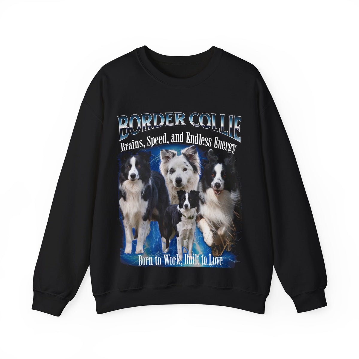 Copy of Border Collie Bootleg Collage Sweatshirt – Brains, Speed, and Endless Energy | Unisex Dog Lover Pullover