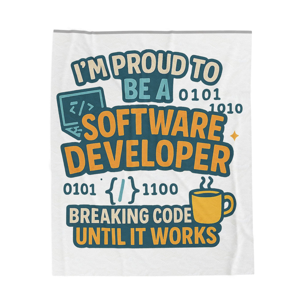 Software Developer Velveteen Blanket – Funny Breaking Code Gift Throw