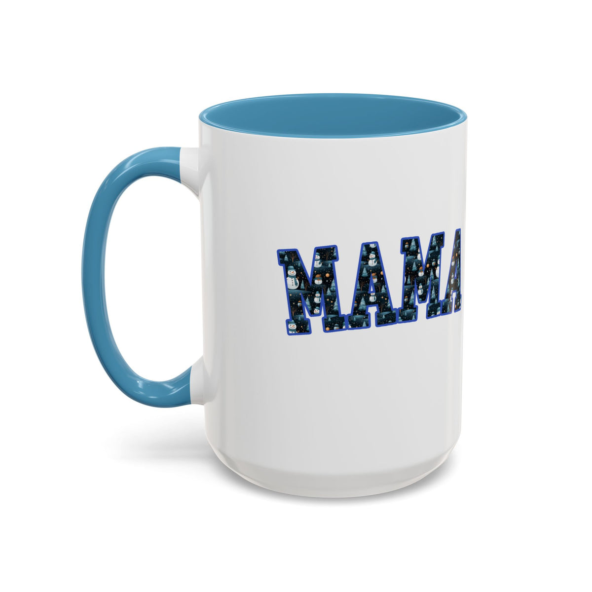Christmas Snowman MAMA Letters Coffee Mug – 11oz & 15oz Accent Mug – Cute Holiday Gift for Moms