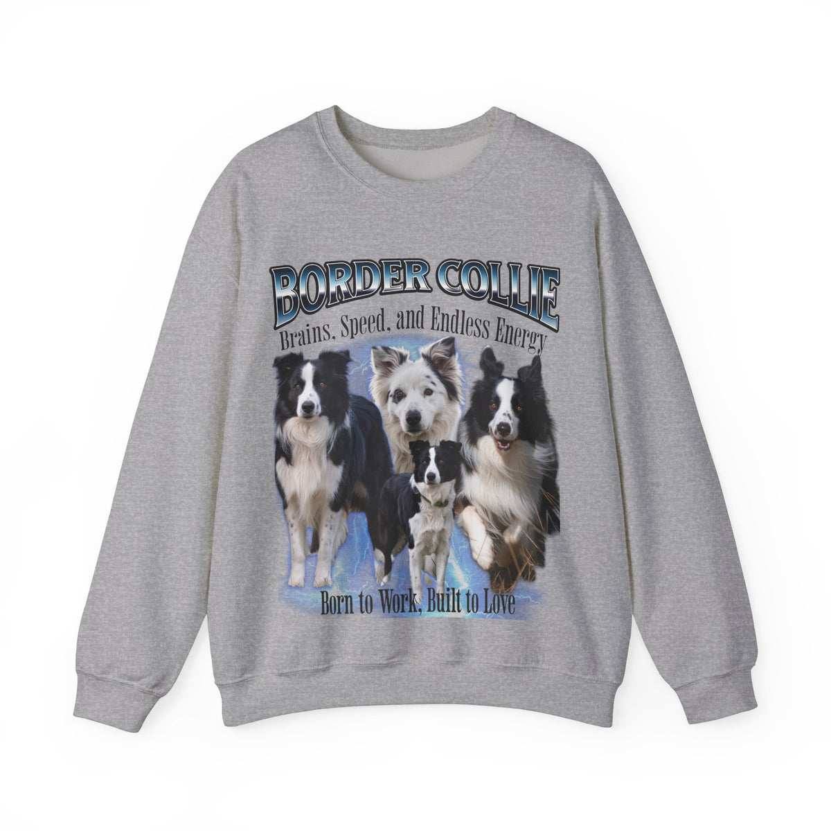 Copy of Border Collie Bootleg Collage Sweatshirt – Brains, Speed, and Endless Energy | Unisex Dog Lover Pullover