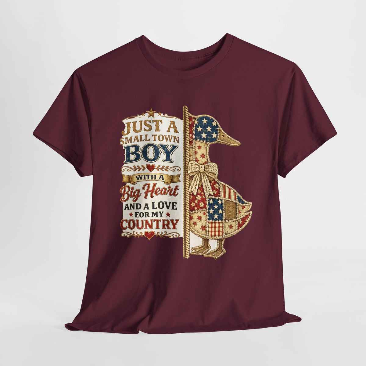 Small Town Boy Patriotic T-Shirt – “Just a Small Town Boy with a Big Heart and a Love for My Country”