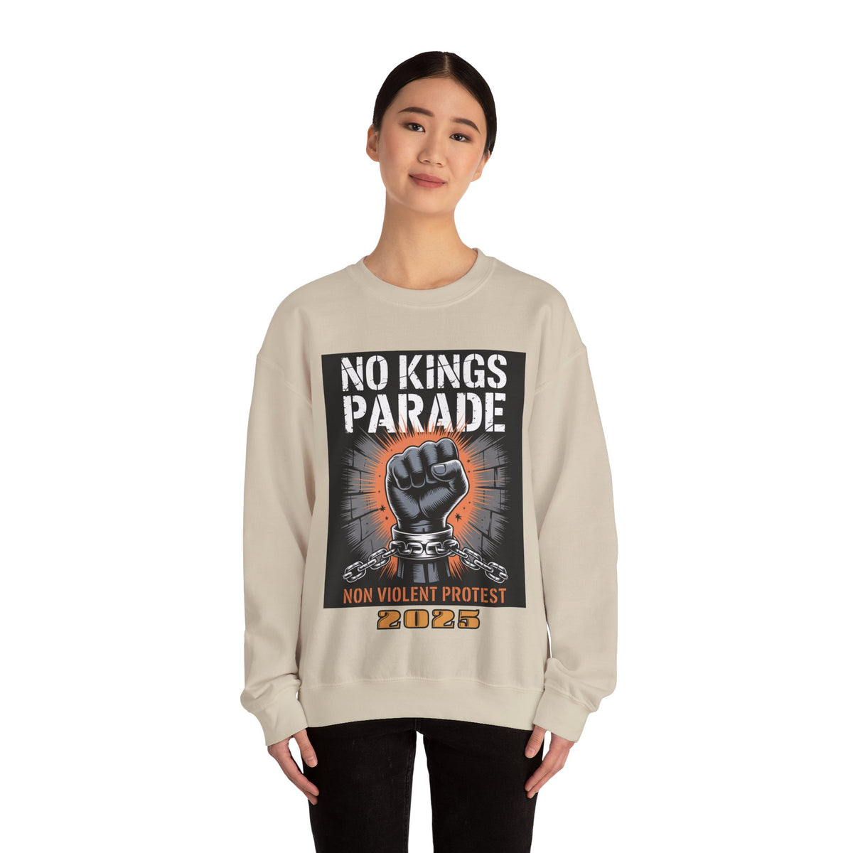 No Kings Parade” Sweatshirt – Chained Fist Graphic & Protest Quote for Peaceful Resistance, Unisex Activist Apparel