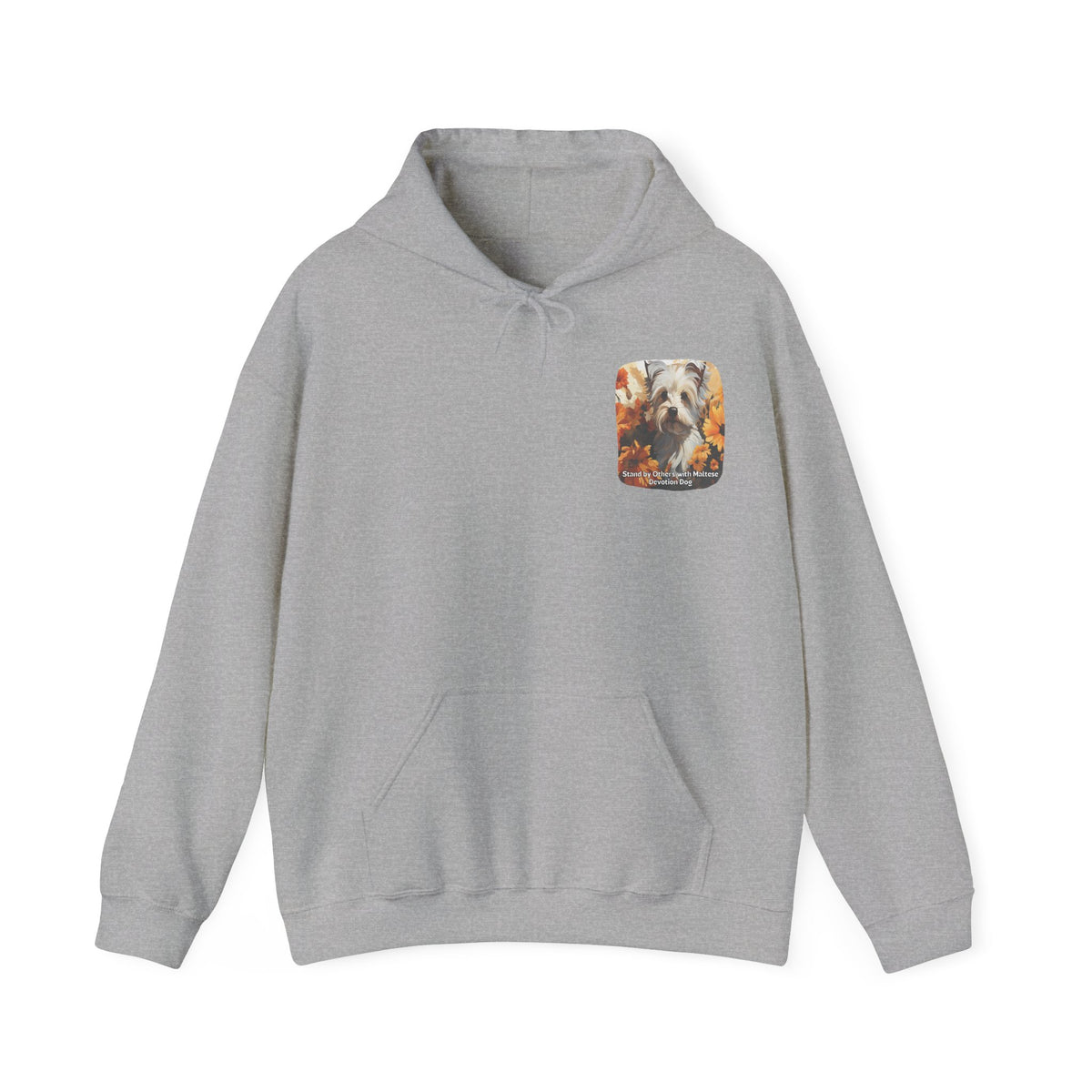 Stand by Others – Sunflower Maltese Devotion Dog Unisex Hoodie