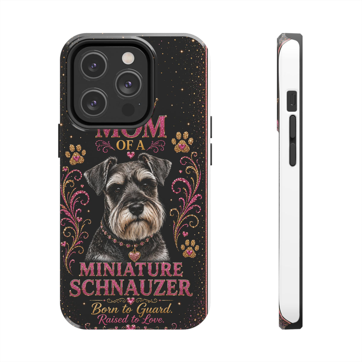 Royal Glitter Miniature Schnauzer Phone Case Mom of a Miniature Schnauzer Born to Guard Raised to Love Dog Mom Gift