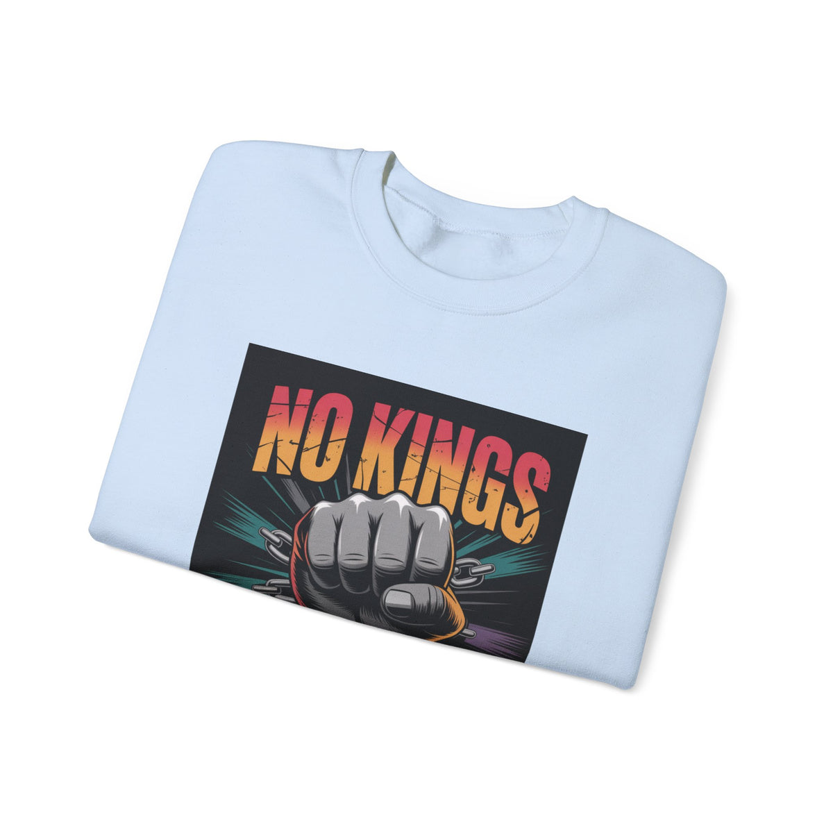 No Kings Parade” Sweatshirt – Upright Fist Graphic with Peaceful Protest Message, Unisex Statement Apparel for Justice