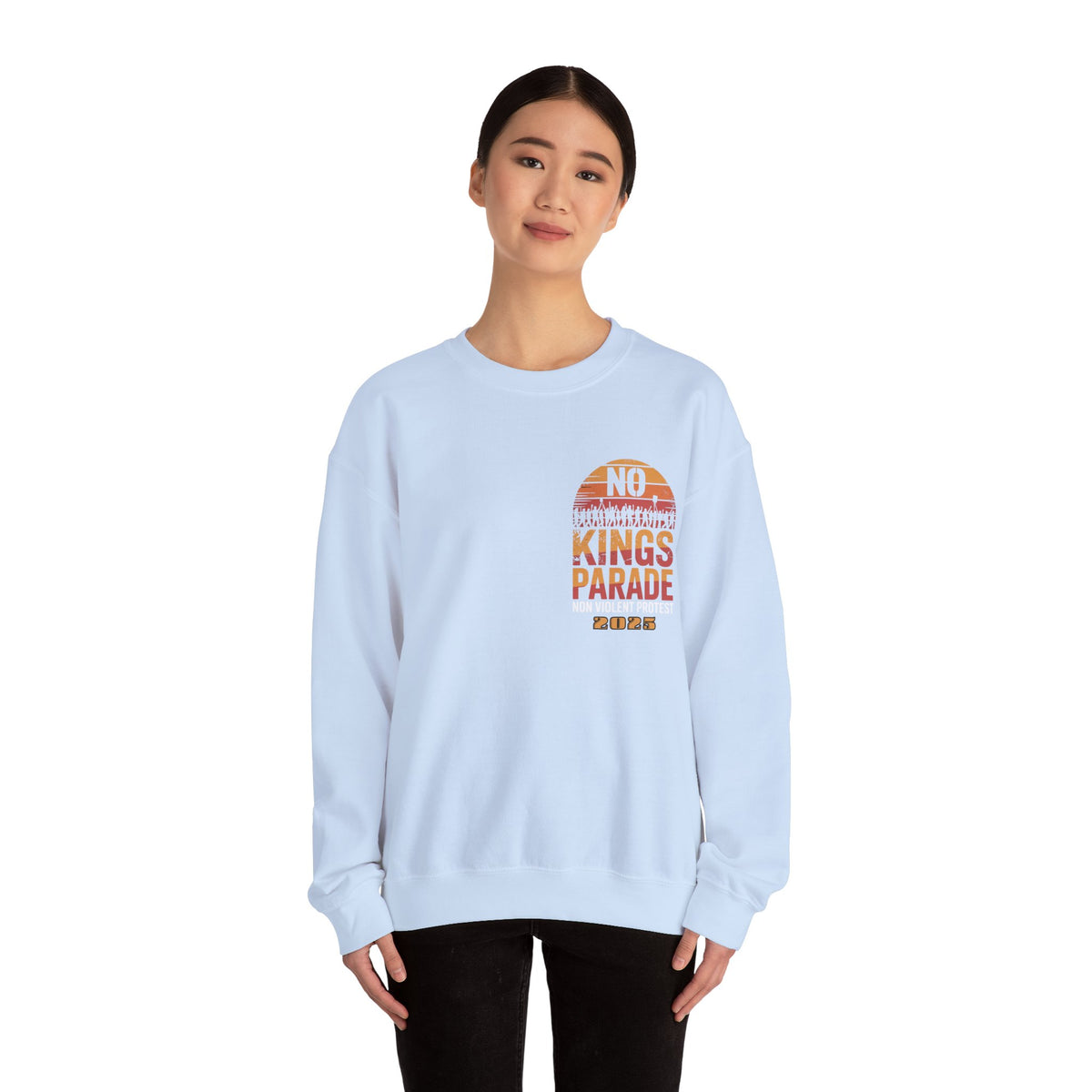 No Kings Parade” Unisex Sweatshirt – Bold Front & Back Print for Peaceful Protest, Civil Rights, and Nonviolent Resistance