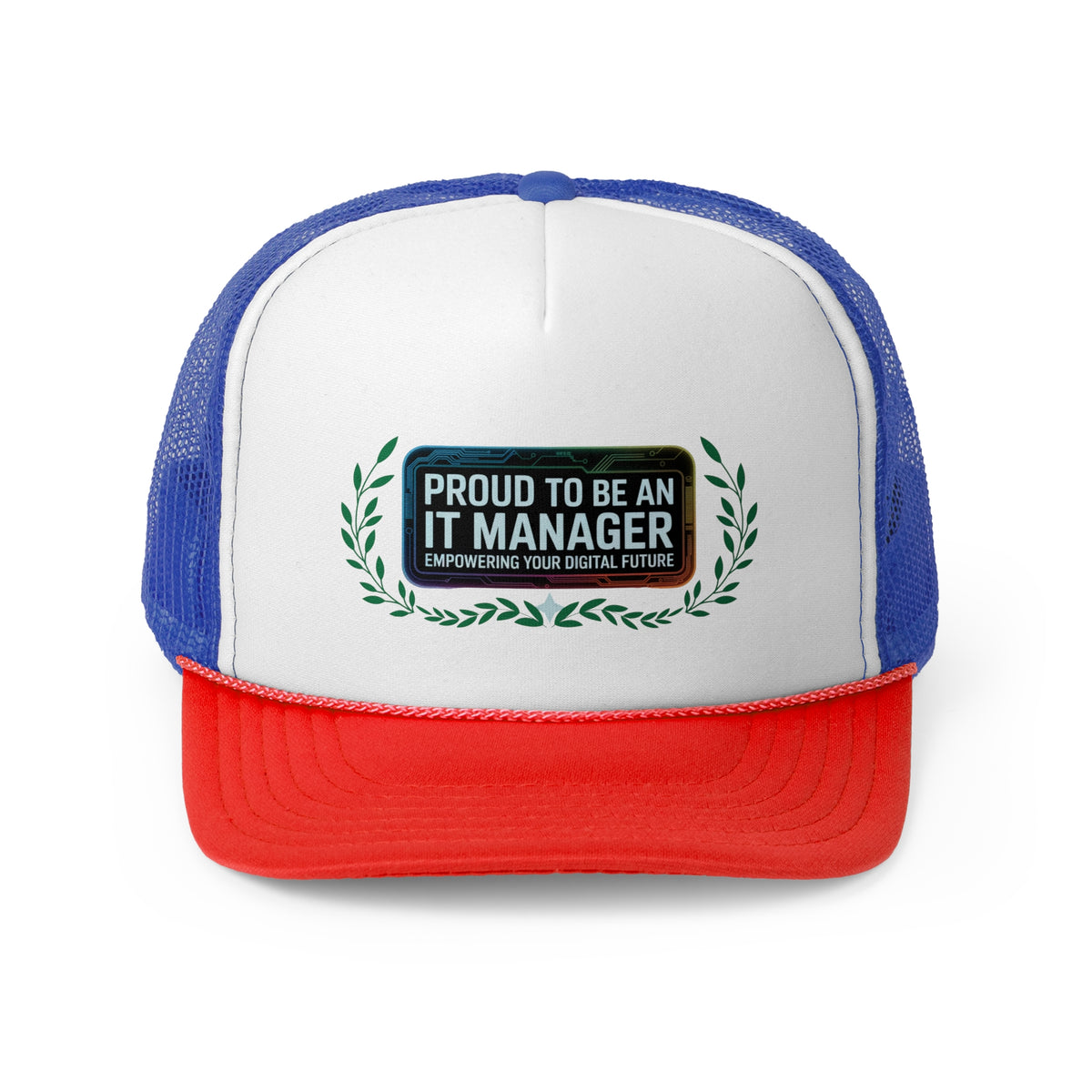 IT Manager Trucker Hat – Proud to Be an IT Manager | Empowering Your Digital Future | Tech Leader & IT Professional Gift Cap