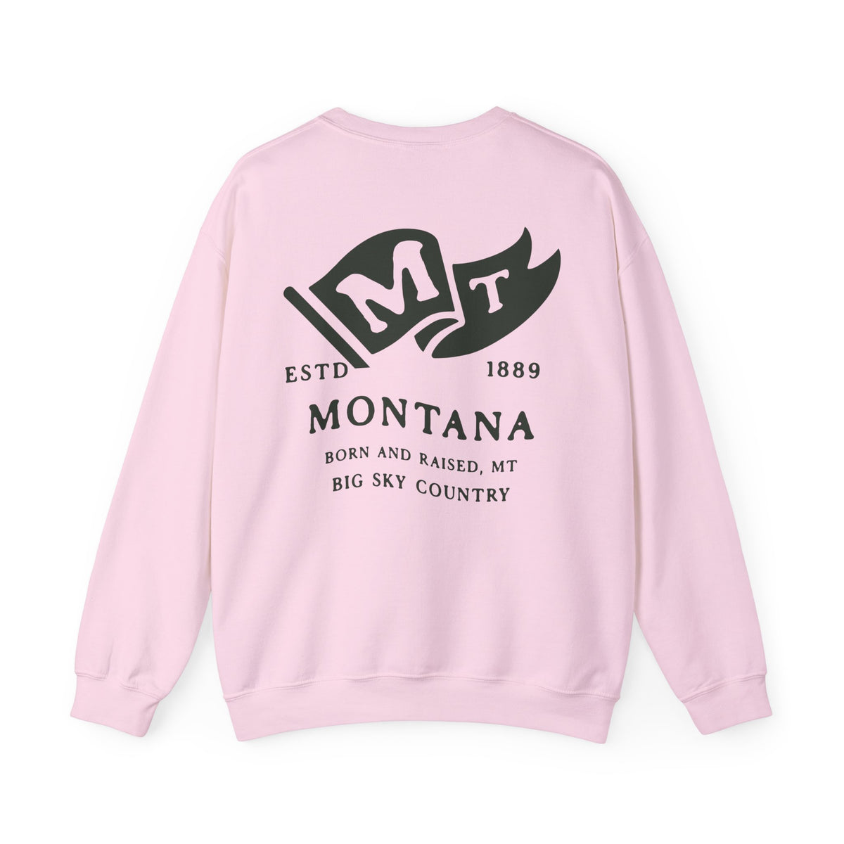 Montana State Born and Raised Sweatshirt - Big Sky Country Pride Design
