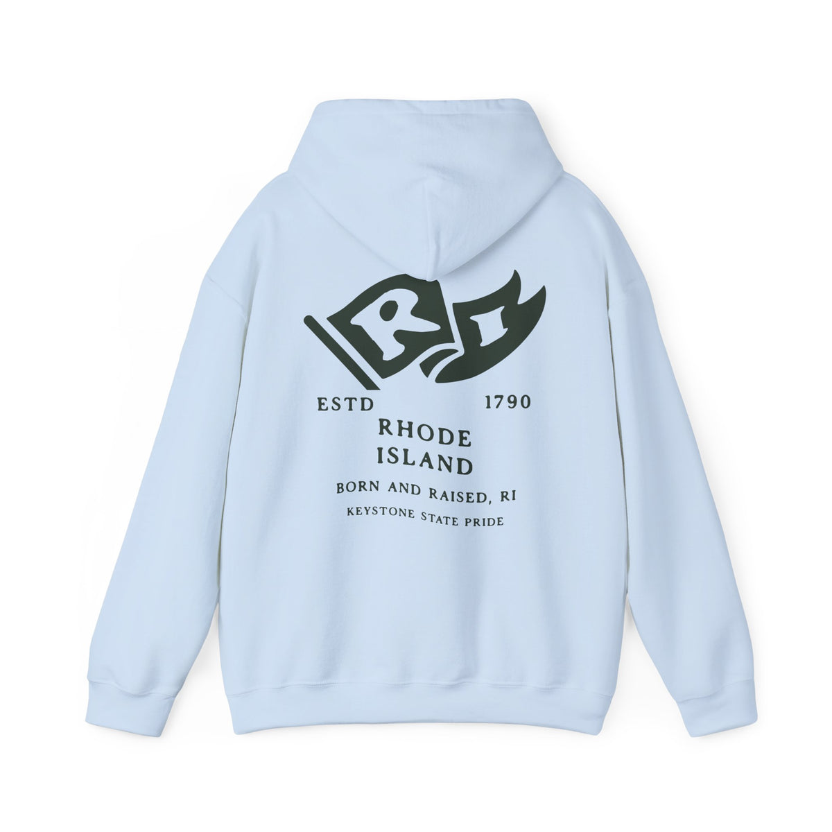 Rhode Island State Born and Raised Unisex Hoodie - Ocean State Pride Design