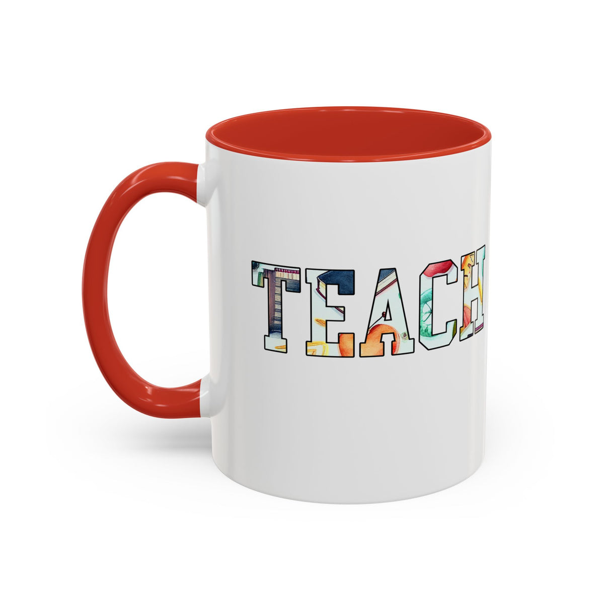 Colorful TEACH Letters Coffee Mug – 11oz & 15oz Accent Mug – Vibrant Teacher Appreciation Gift – Cute & Fun Teacher Coffee Cup for School or Home