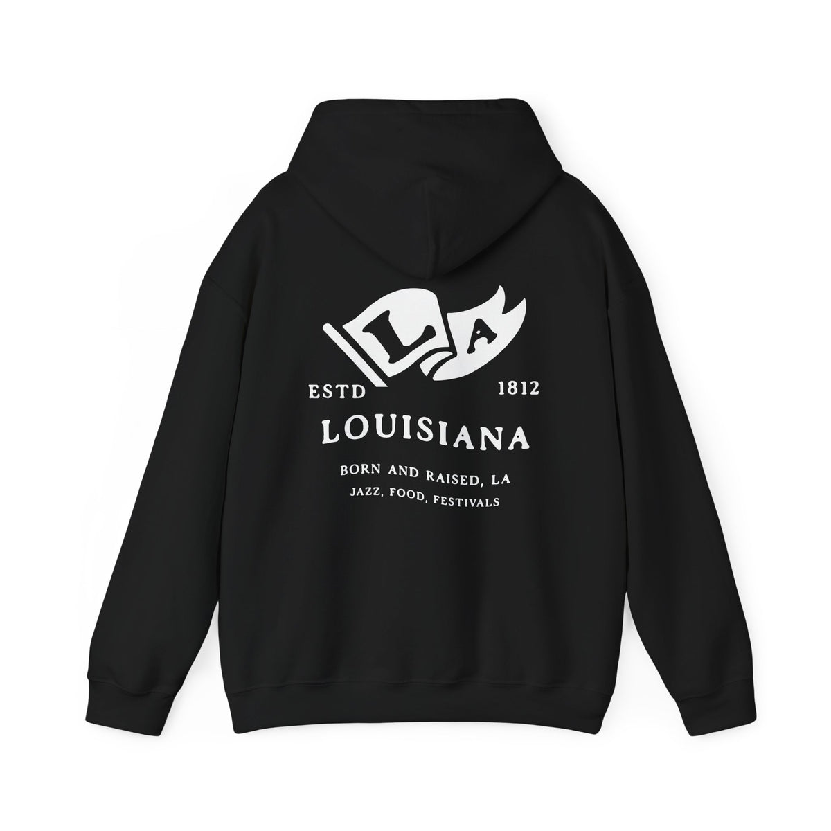 Louisiana State Born and Raised Unisex Hoodie - Pelican State Pride Design