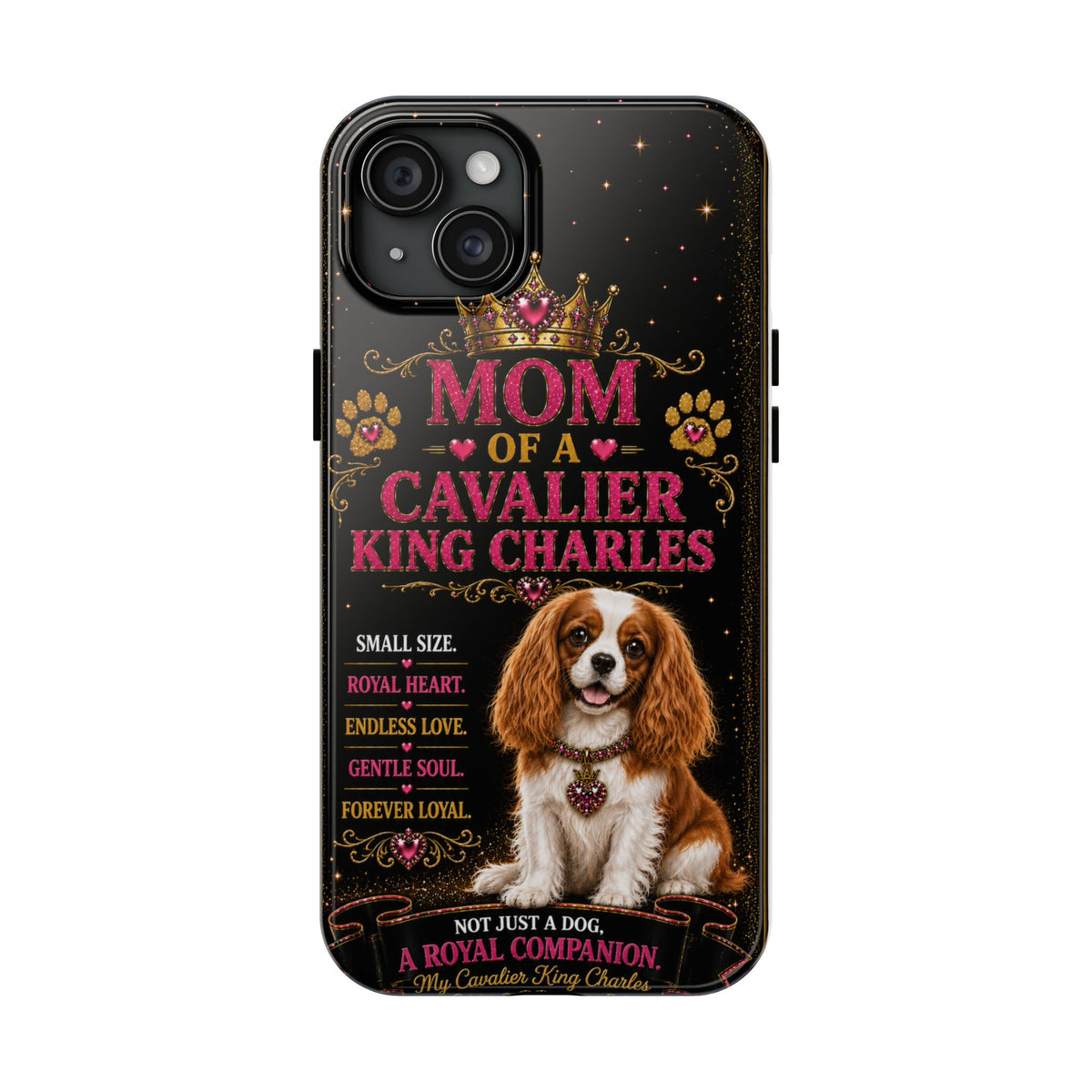 Mom of a Cavalier King Charles Glitter Phone Case A Royal Companion Vintage Dog Lover Gift Cover