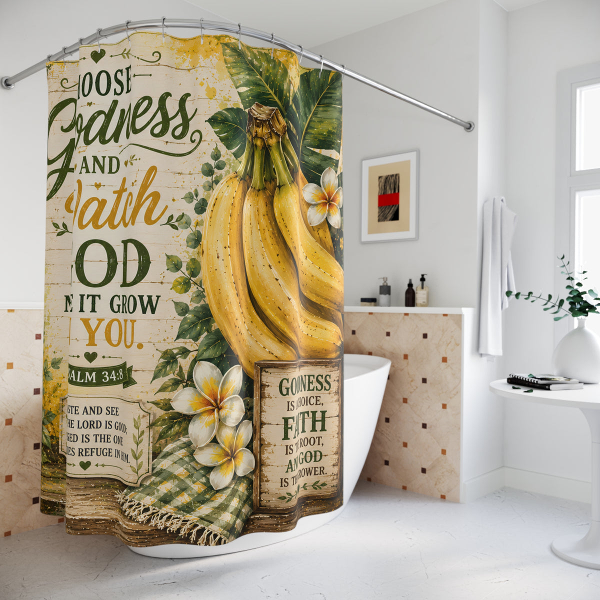 Banana Christian Shower Curtain Choose Goodness and Watch God Make It Grow Psalm 34 8 Farmhouse Faith Decor