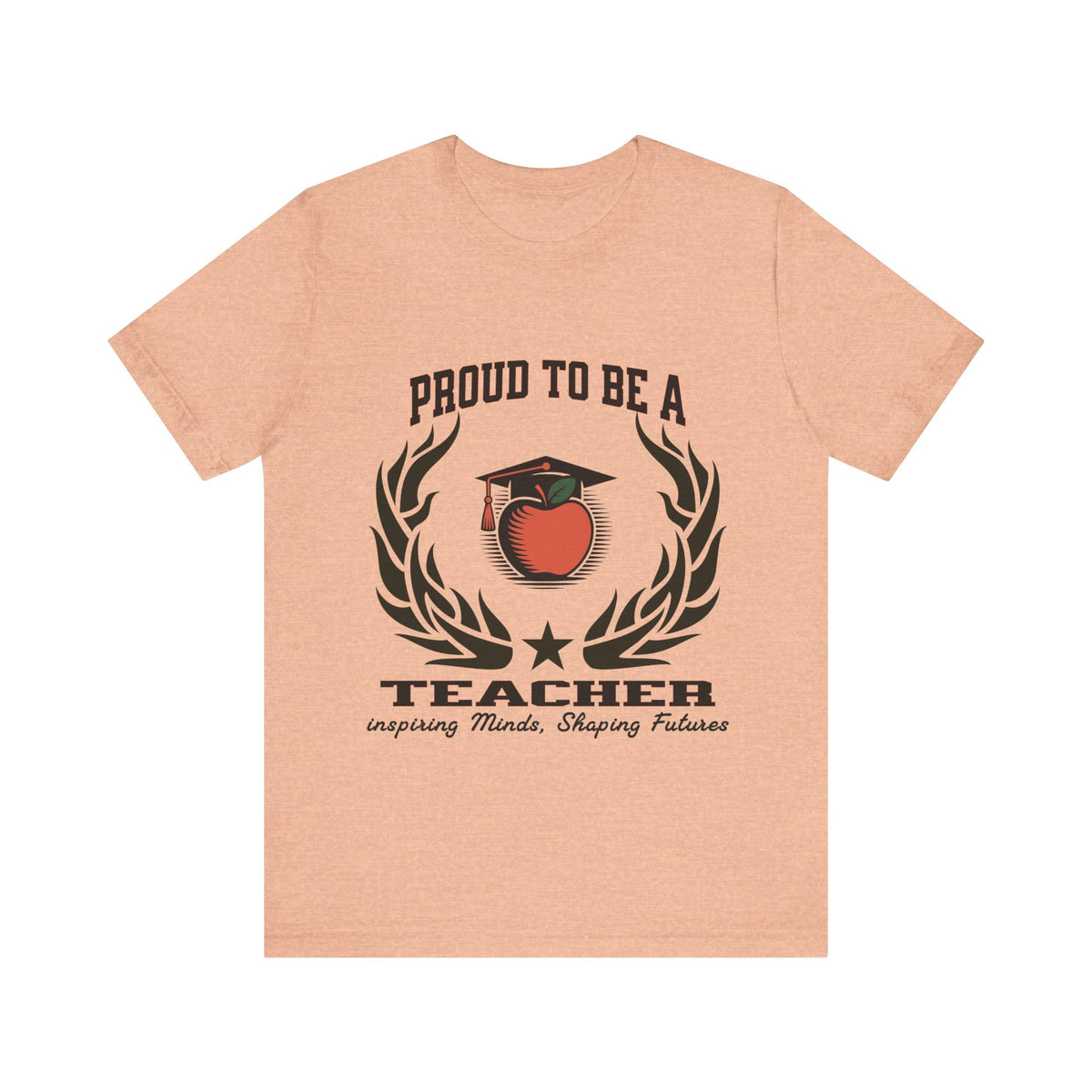 Proud to Be a Teacher T-Shirt – Unisex Educator Tee – “Inspiring Minds, Shaping Futures” Gift Shirt for Teachers and Mentors