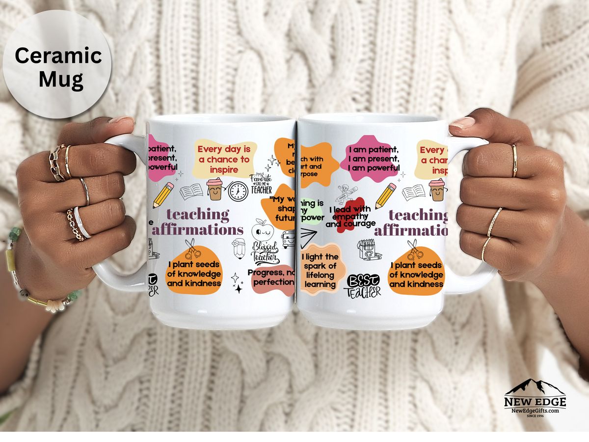 15 oz Teacher Daily Affirmation Mug – Inspirational Coffee Cup for Educators