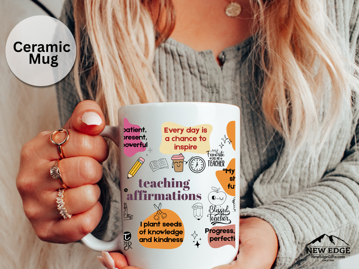 15 oz Teacher Daily Affirmation Mug – Inspirational Coffee Cup for Educators