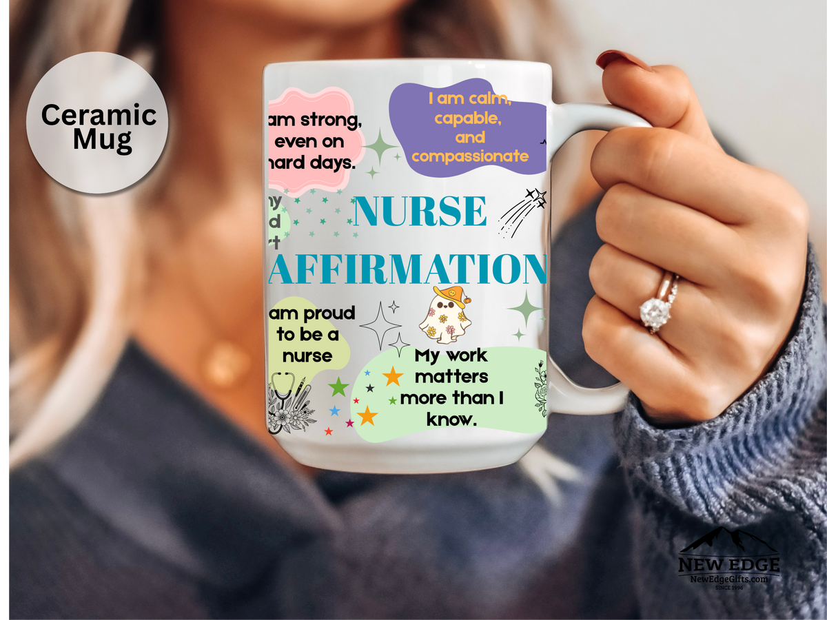 15 oz Nurse Daily Affirmation Mug – Inspirational Coffee Cup for Nurses & Healthcare Heroes