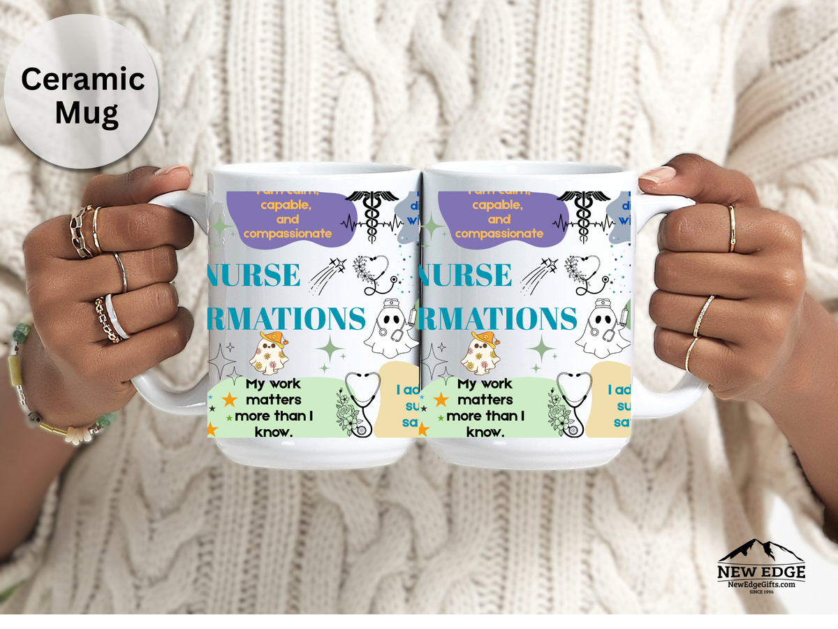 15 oz Nurse Daily Affirmation Mug – Inspirational Coffee Cup for Nurses & Healthcare Heroes