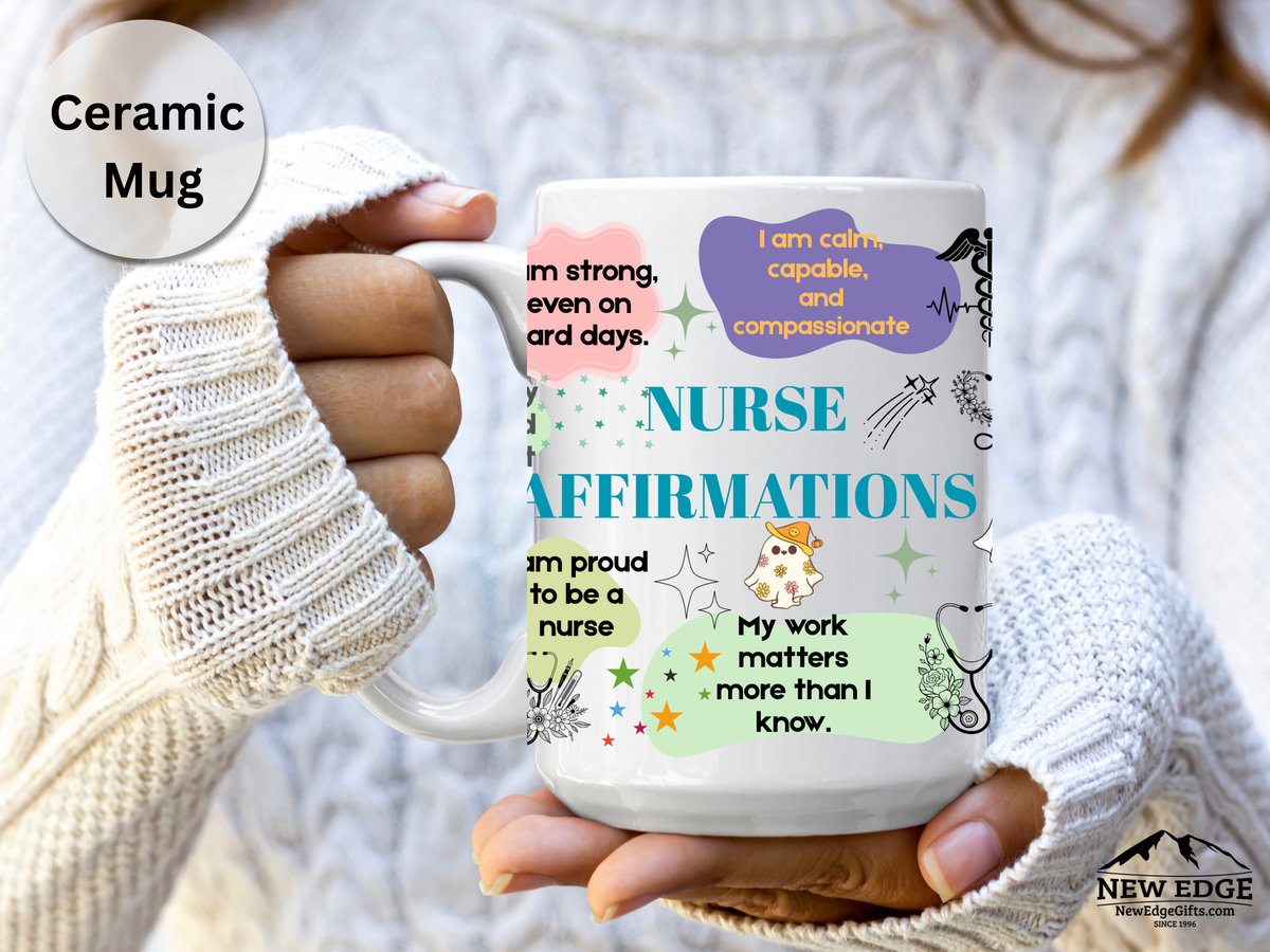15 oz Nurse Daily Affirmation Mug – Inspirational Coffee Cup for Nurses & Healthcare Heroes