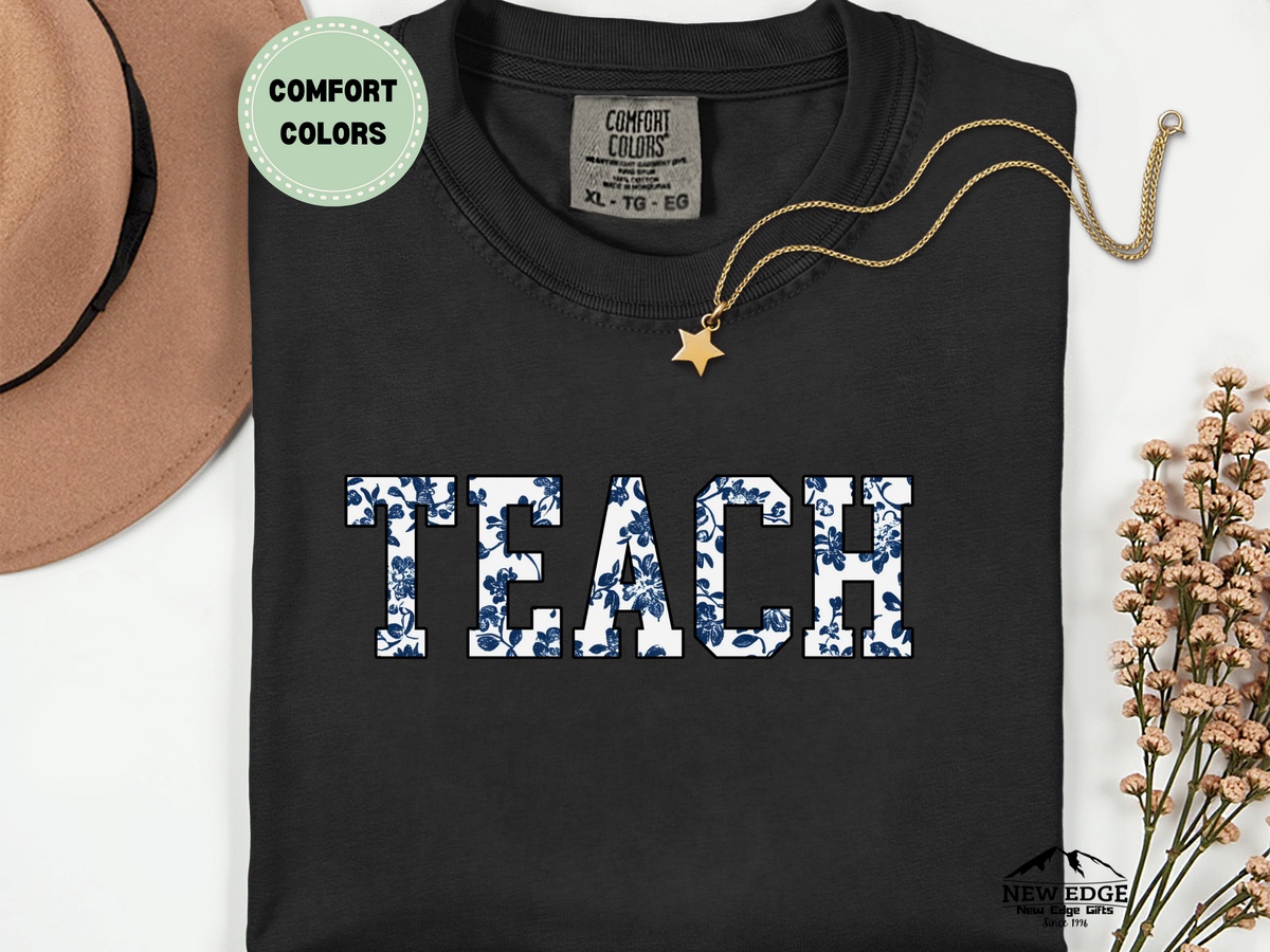 Comfort Colors Floral “Teach” T-Shirt | Cute Teacher Graphic Tee | Teacher Appreciation Gift Shirt